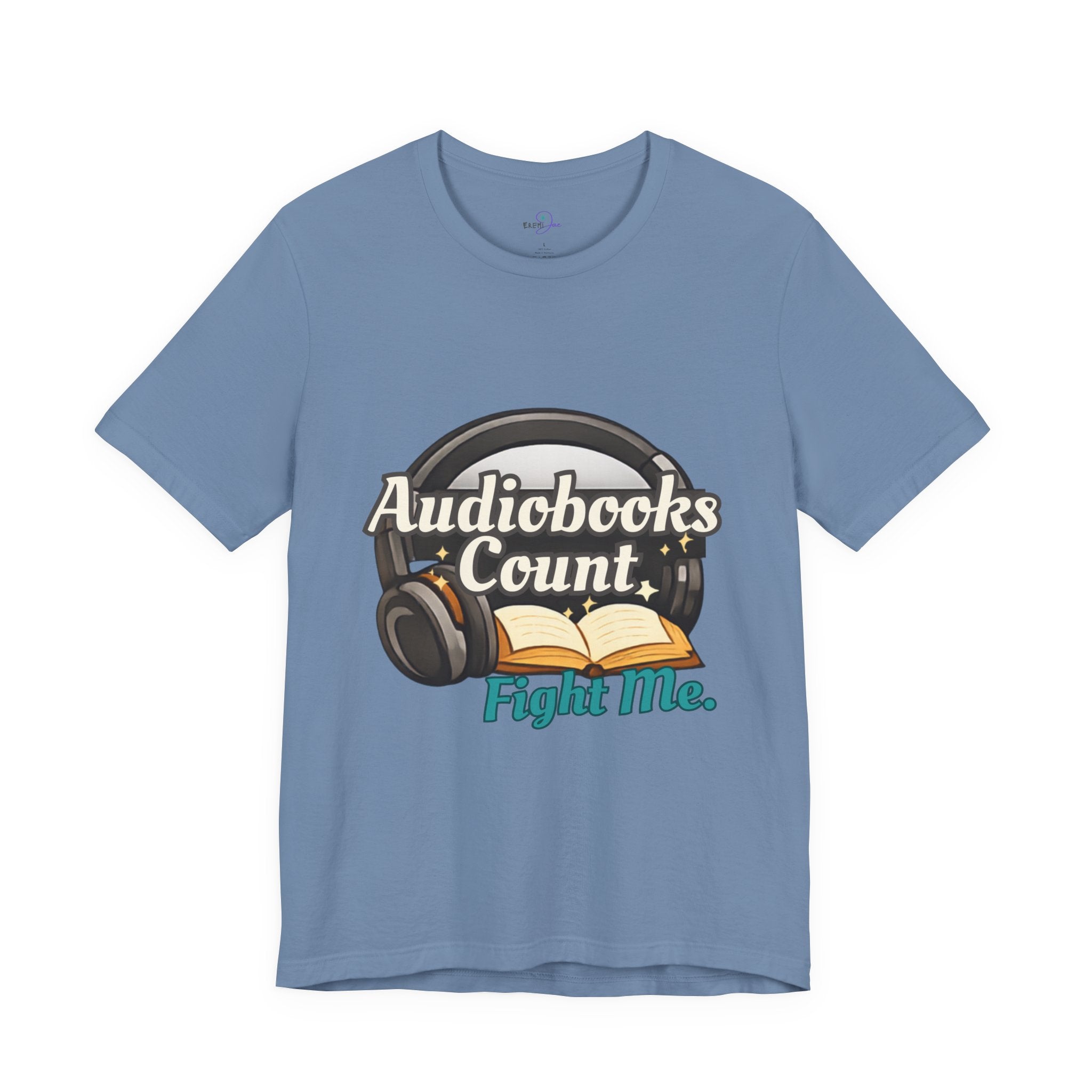 Audiobooks Count T‑Shirt — "Audiobooks Count. Fight Me." Graphic Tee for Book Lovers