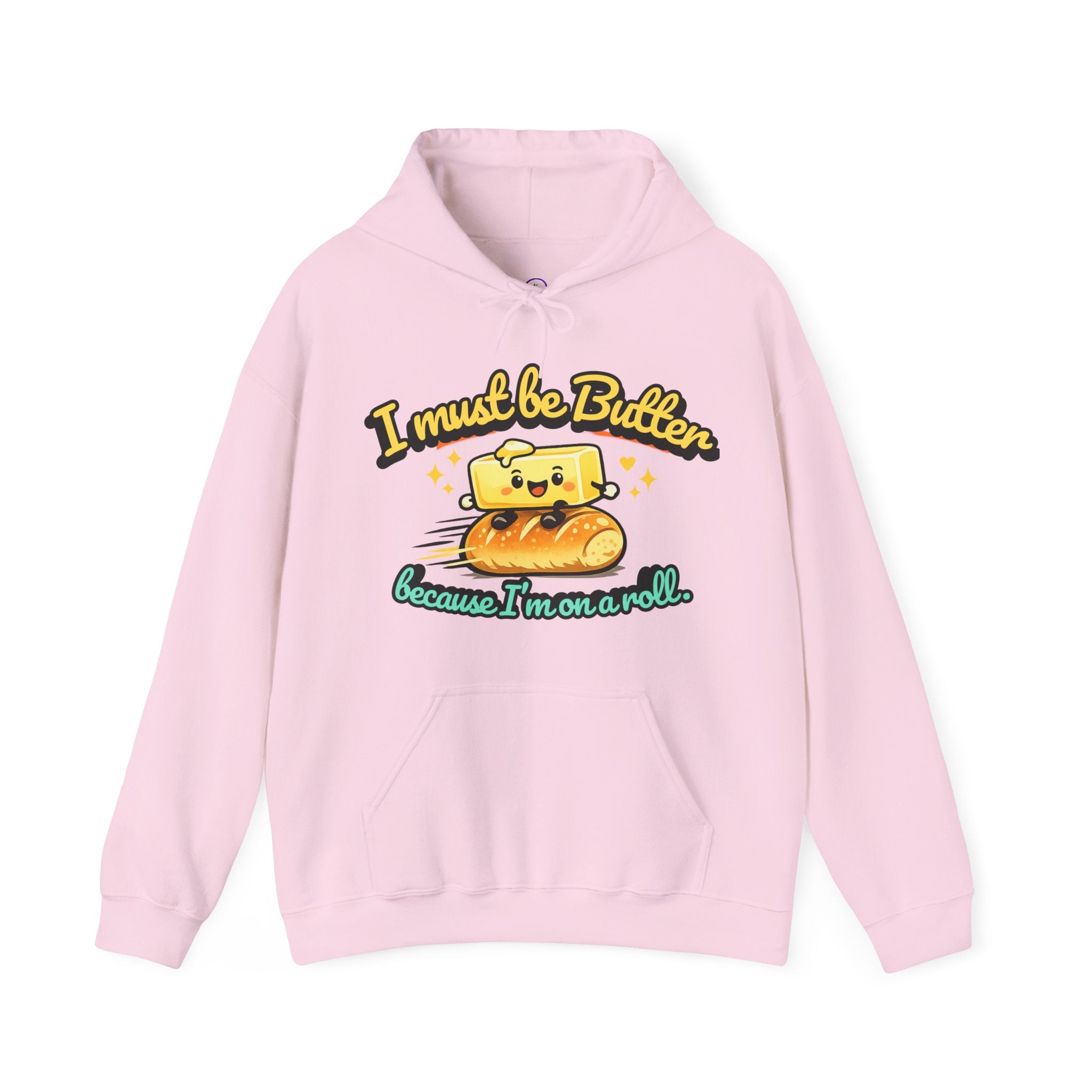 I Must Be Butter because Im on a Roll Hoodie | Cute Butter Illustration