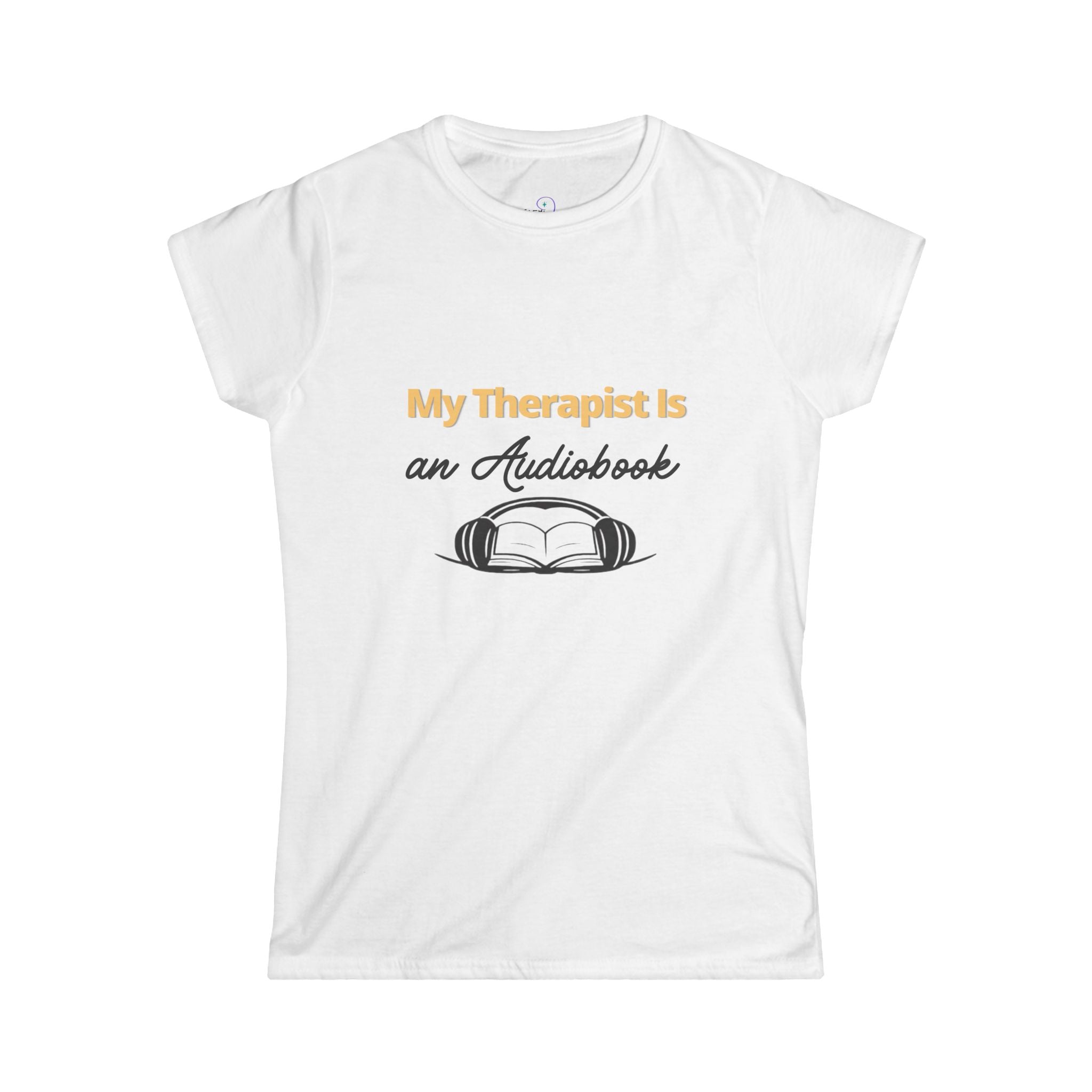 Audiobook Lover Tee — "My Therapist Is an Audiobook" Women's Shirt