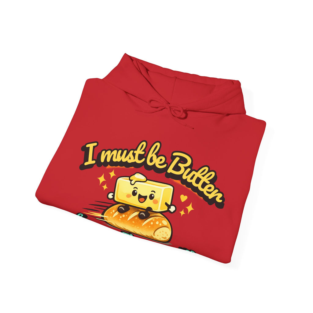 I Must Be Butter because Im on a Roll Hoodie | Cute Butter Illustration