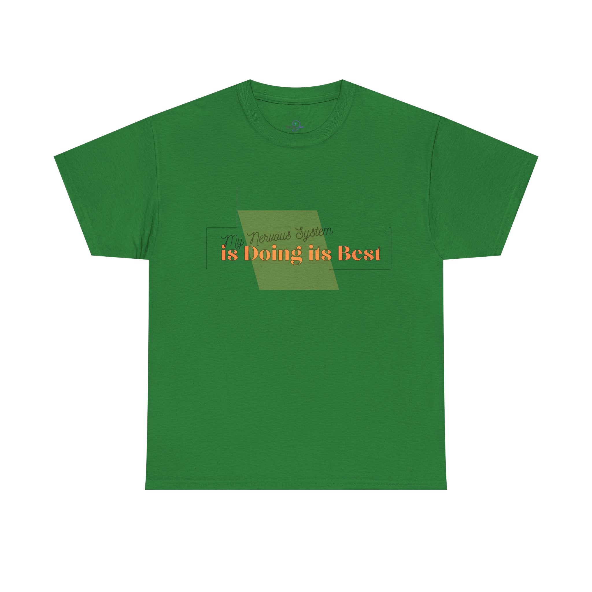 My Nervous System is Doing it's Best Adult T-Shirt
