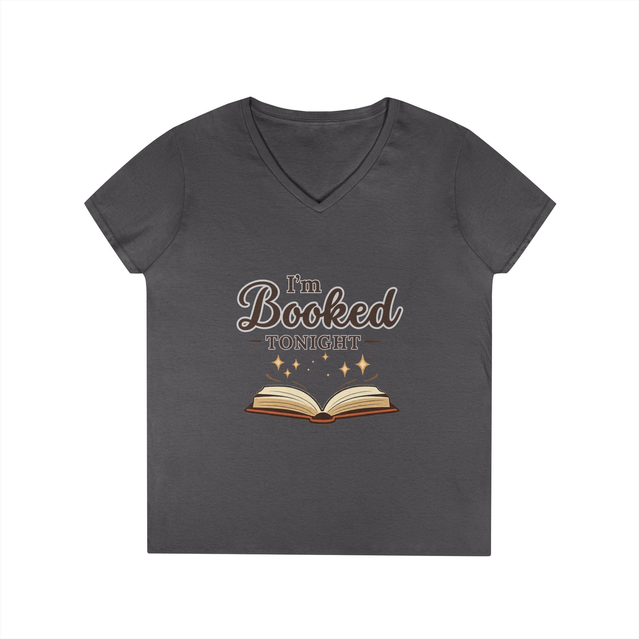 I'm Booked Tonight Ladies' V-Neck T-Shirt