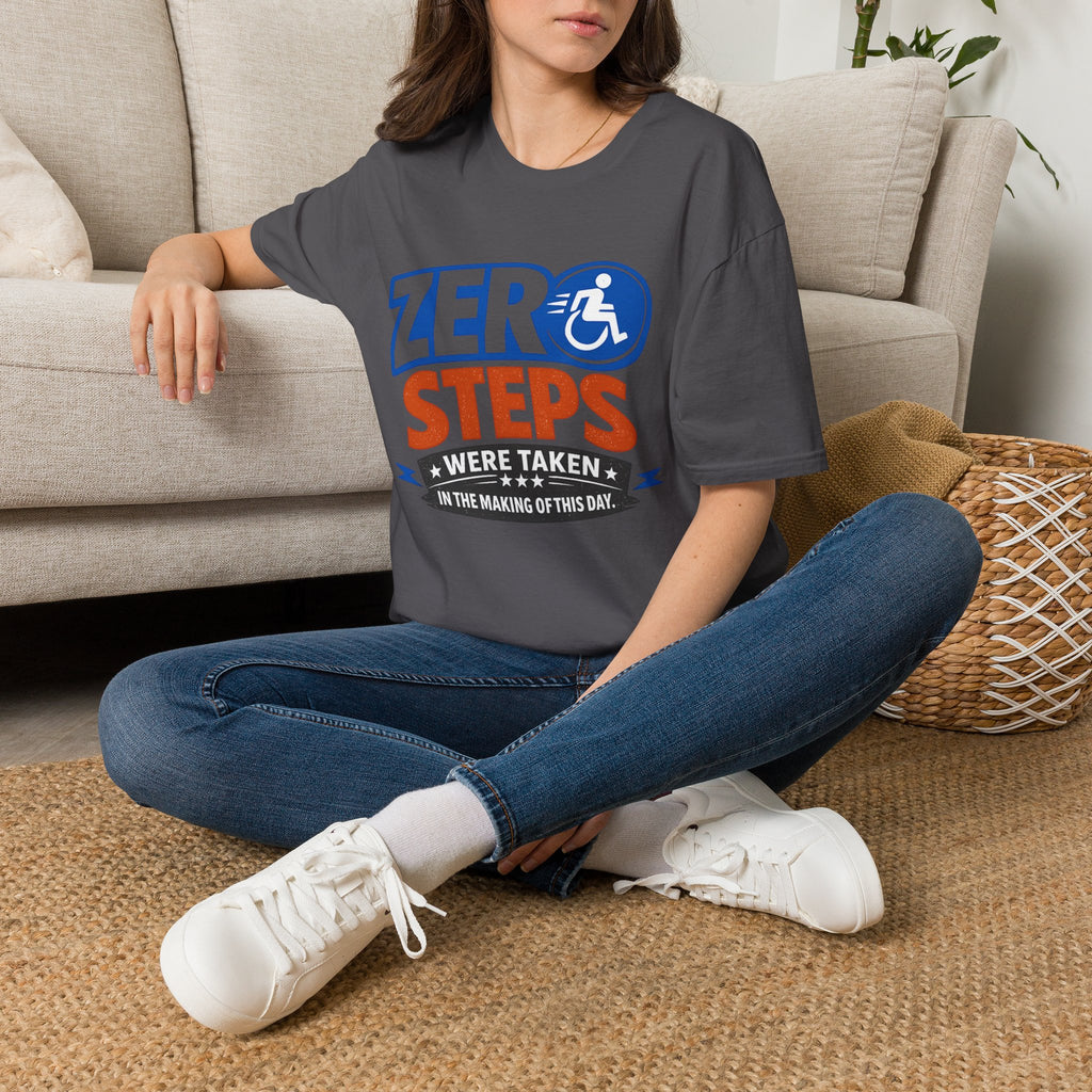 Zero Steps Were Taken T-Shirt | Wheelchair Accessibility Graphic Tee