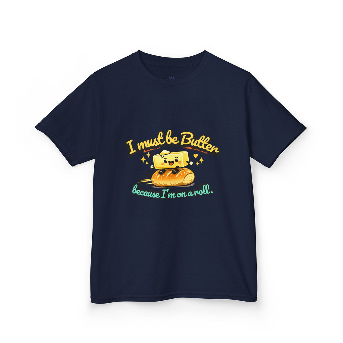 I Must Be Butter because I'm on a roll Kids Tee | Cute Butter Toast Cartoon, Playful Food Shirt