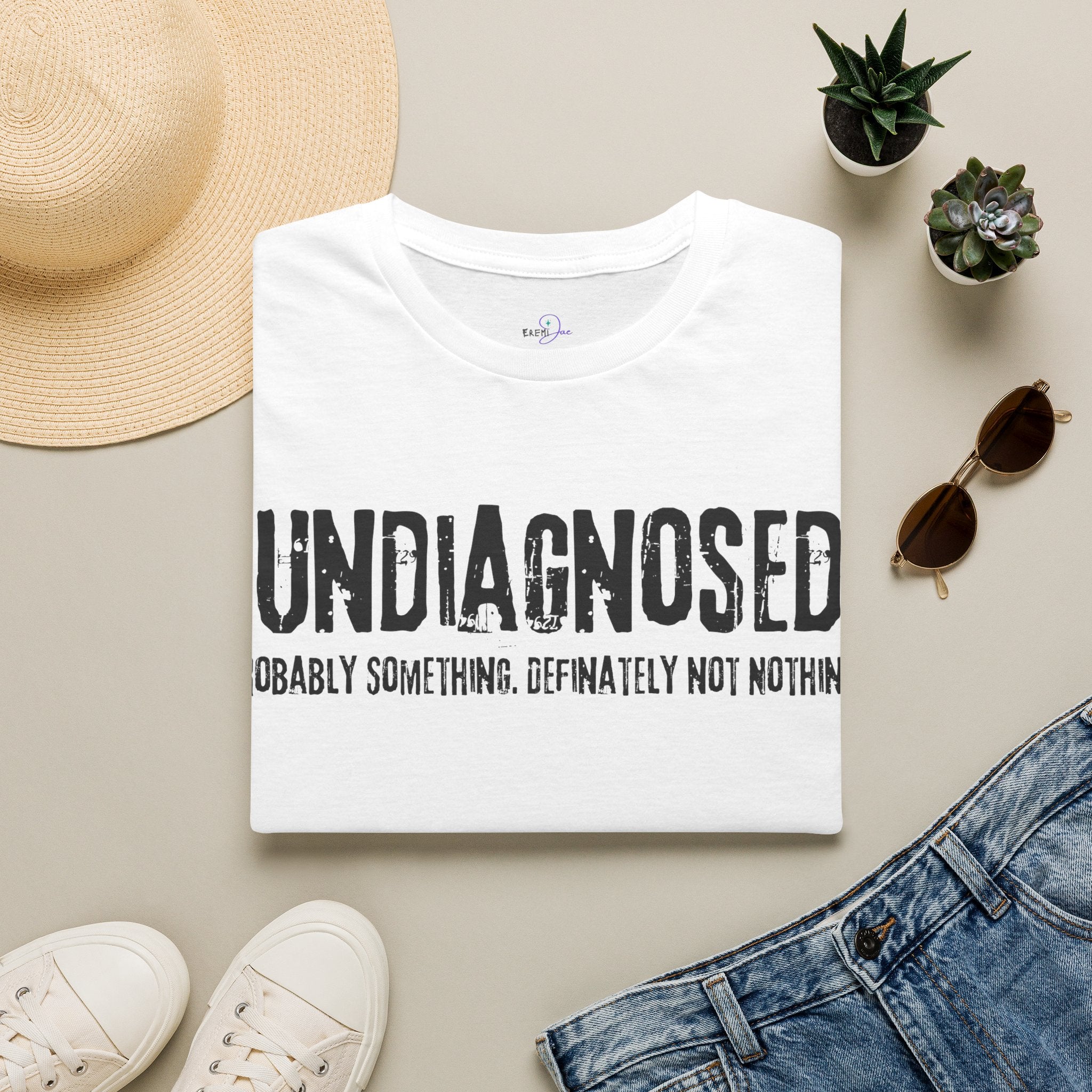 Undiagnosed Probably Something Definitely Not Nothing Adult T-Shirt