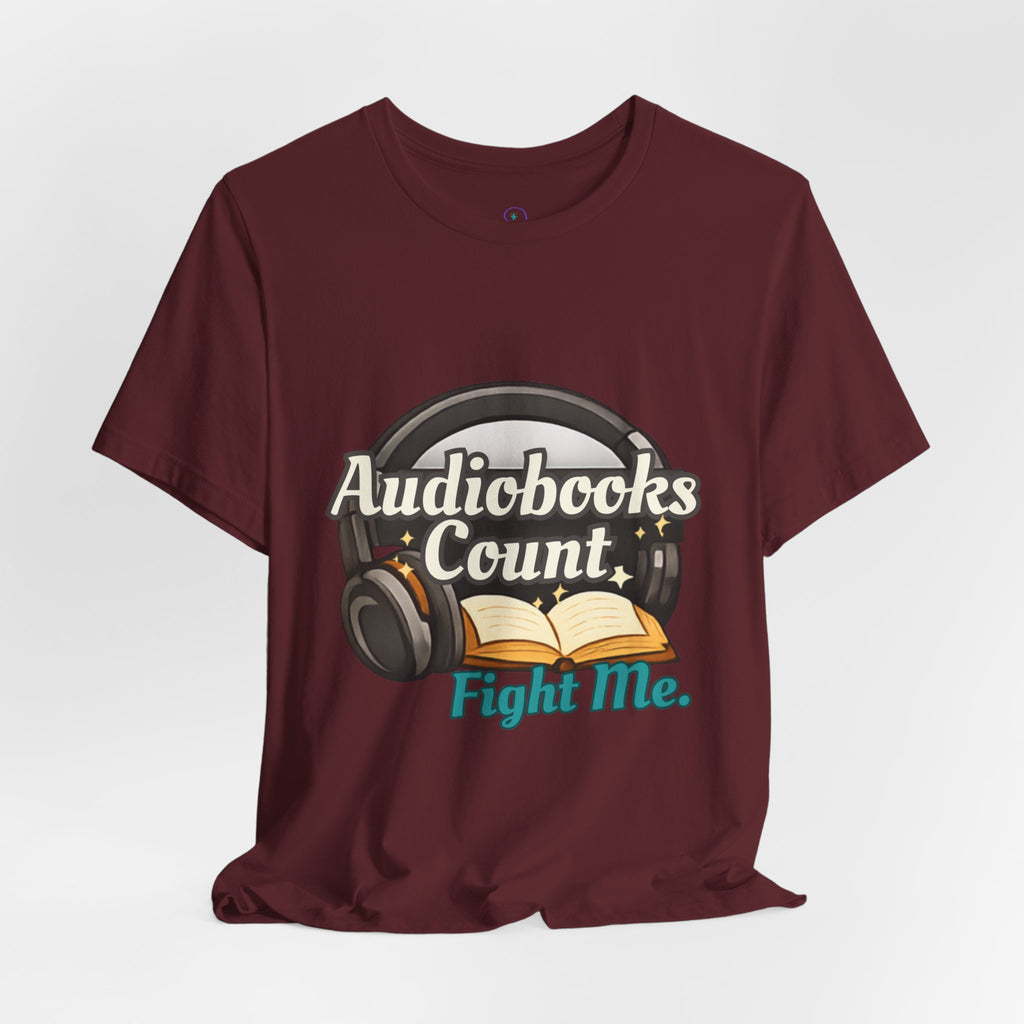 Audiobooks Count T‑Shirt — "Audiobooks Count. Fight Me." Graphic Tee for Book Lovers
