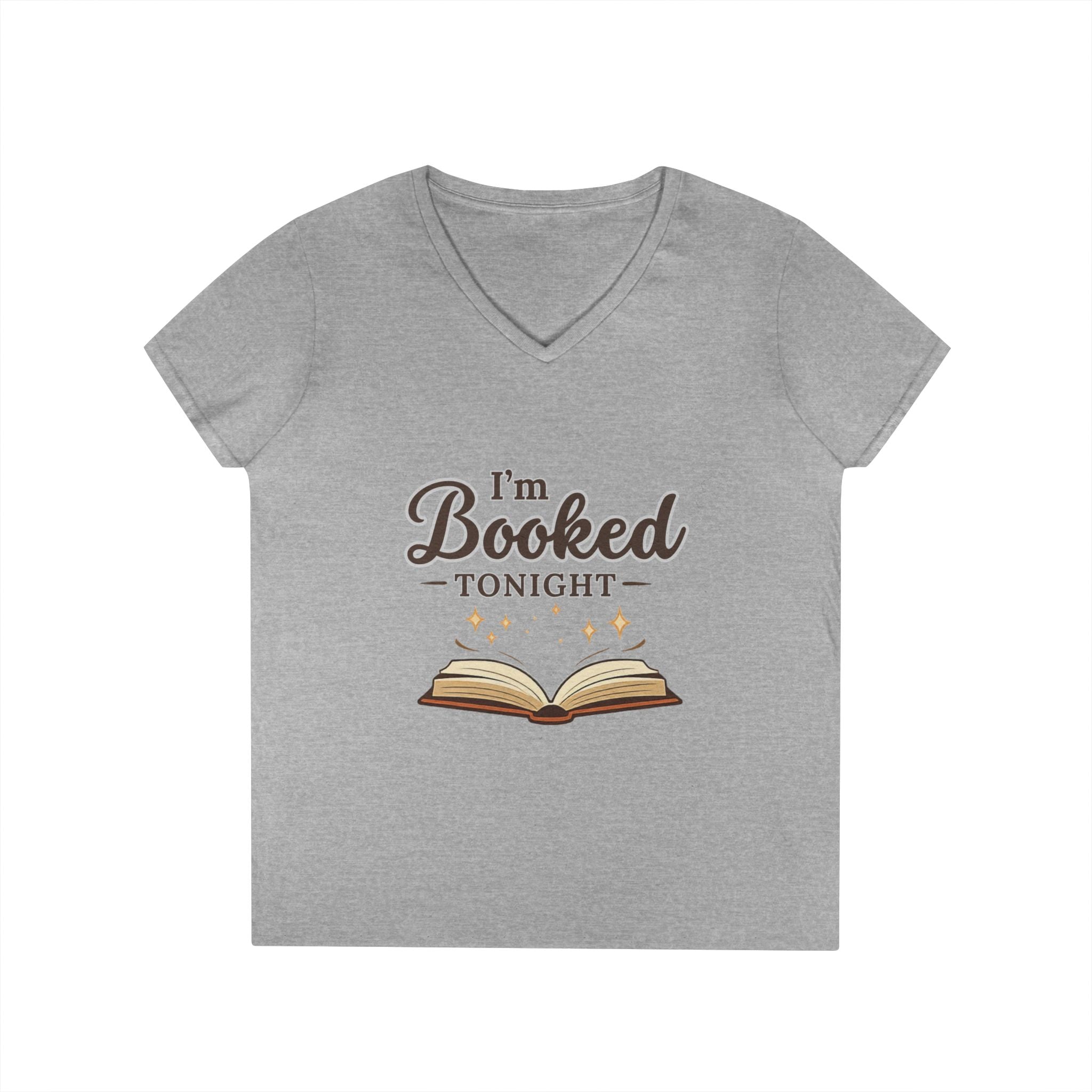 I'm Booked Tonight Ladies' V-Neck T-Shirt
