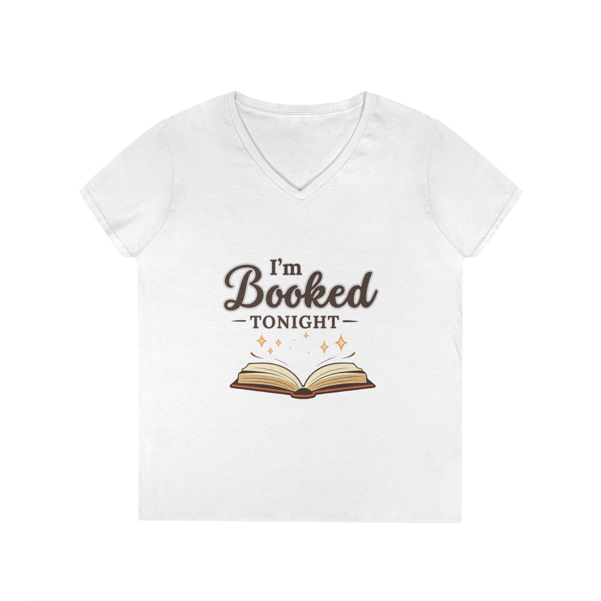 I'm Booked Tonight Ladies' V-Neck T-Shirt