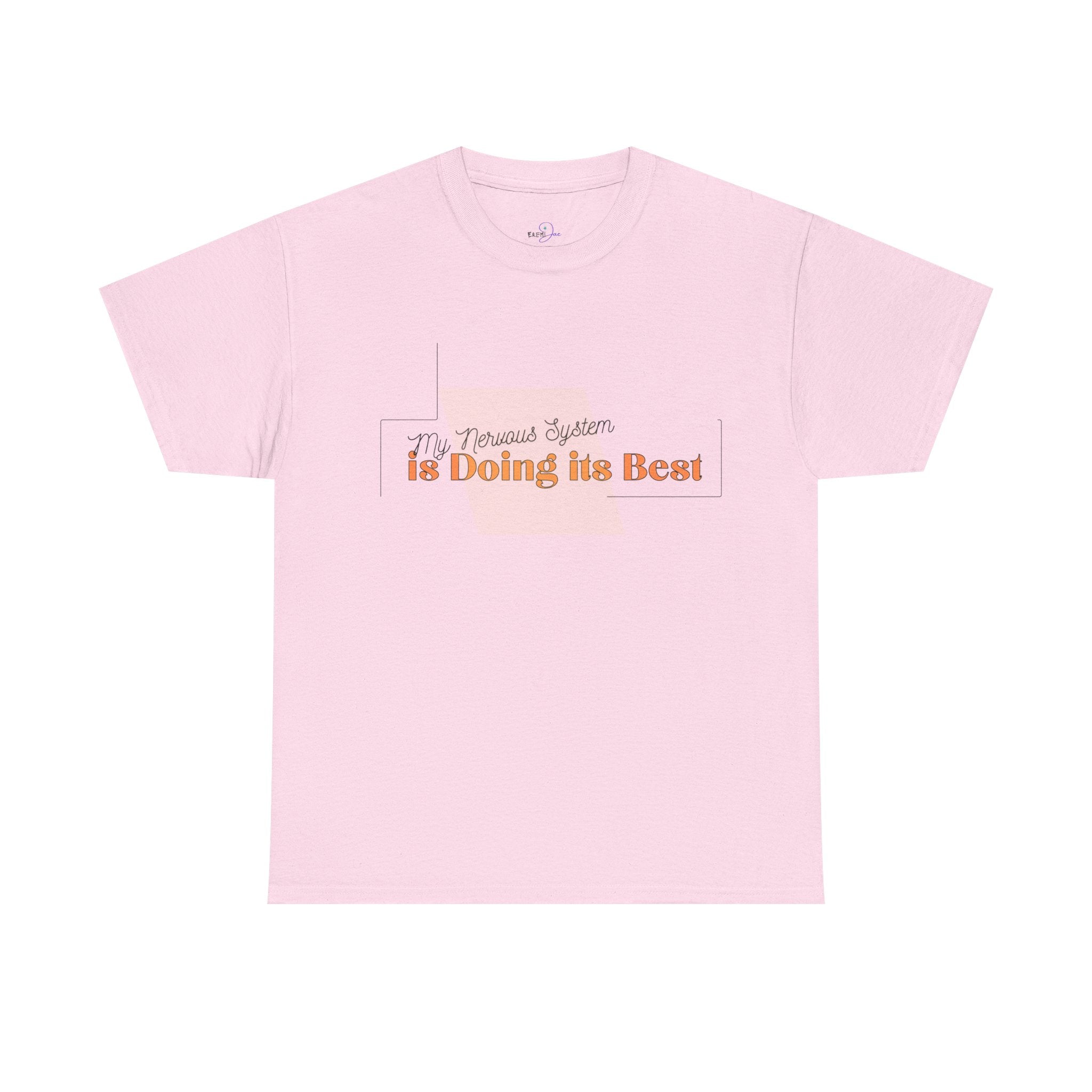 My Nervous System is Doing it's Best Adult T-Shirt