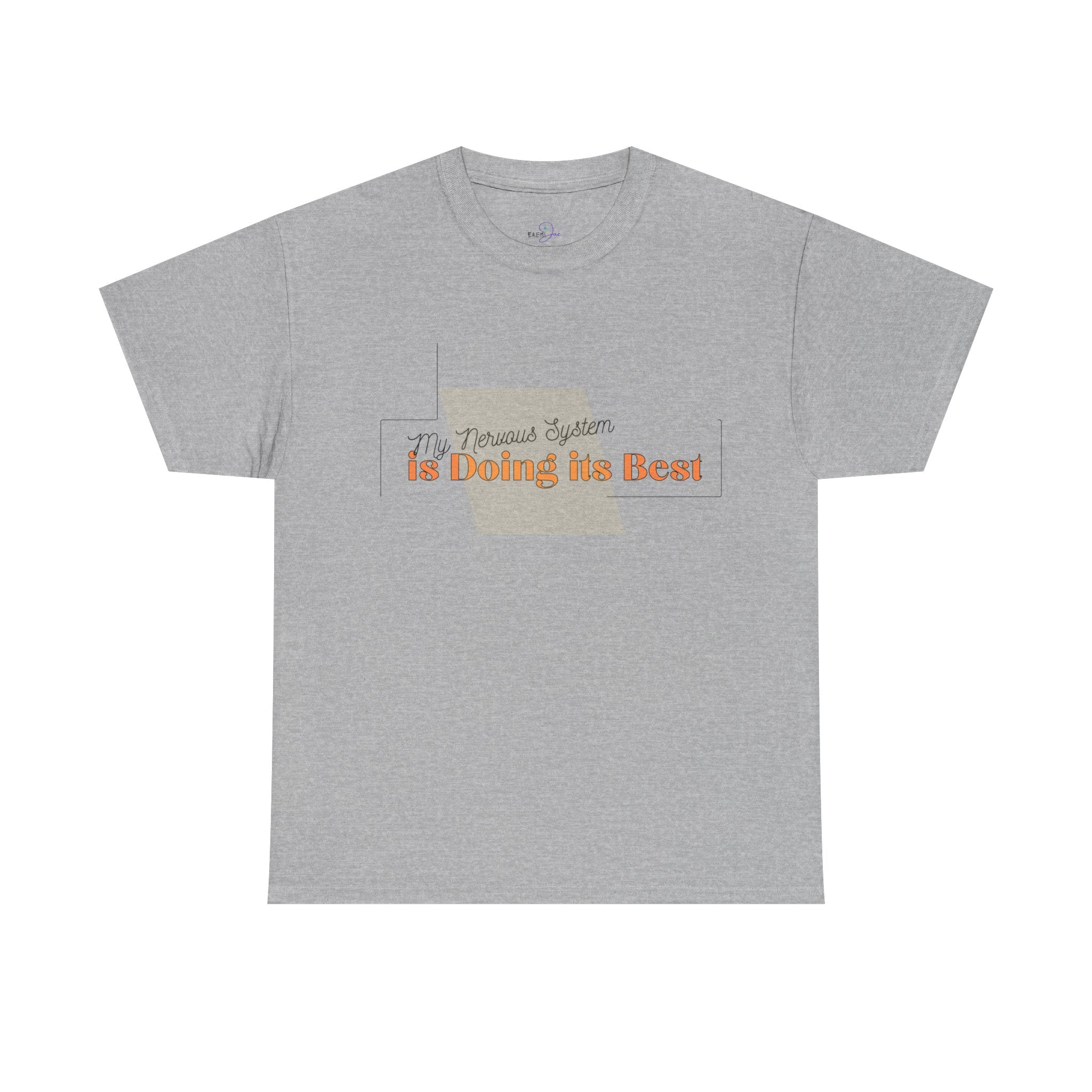 My Nervous System is Doing it's Best Adult T-Shirt