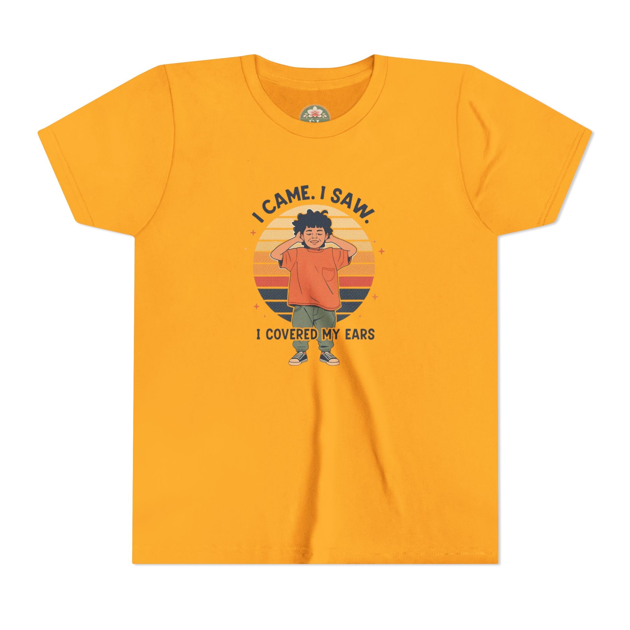 I Came I Saw I Covered My Ears T-Shirt | Kid Retro Sunset Graphic Tee