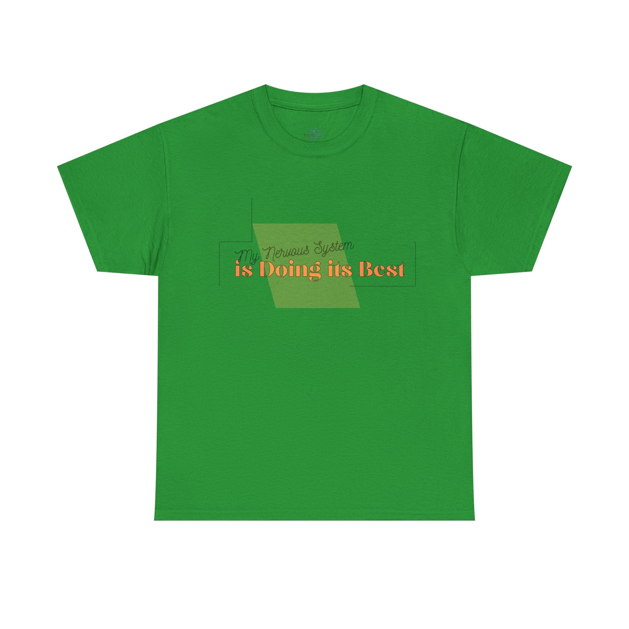 My Nervous System is Doing it's Best Adult T-Shirt