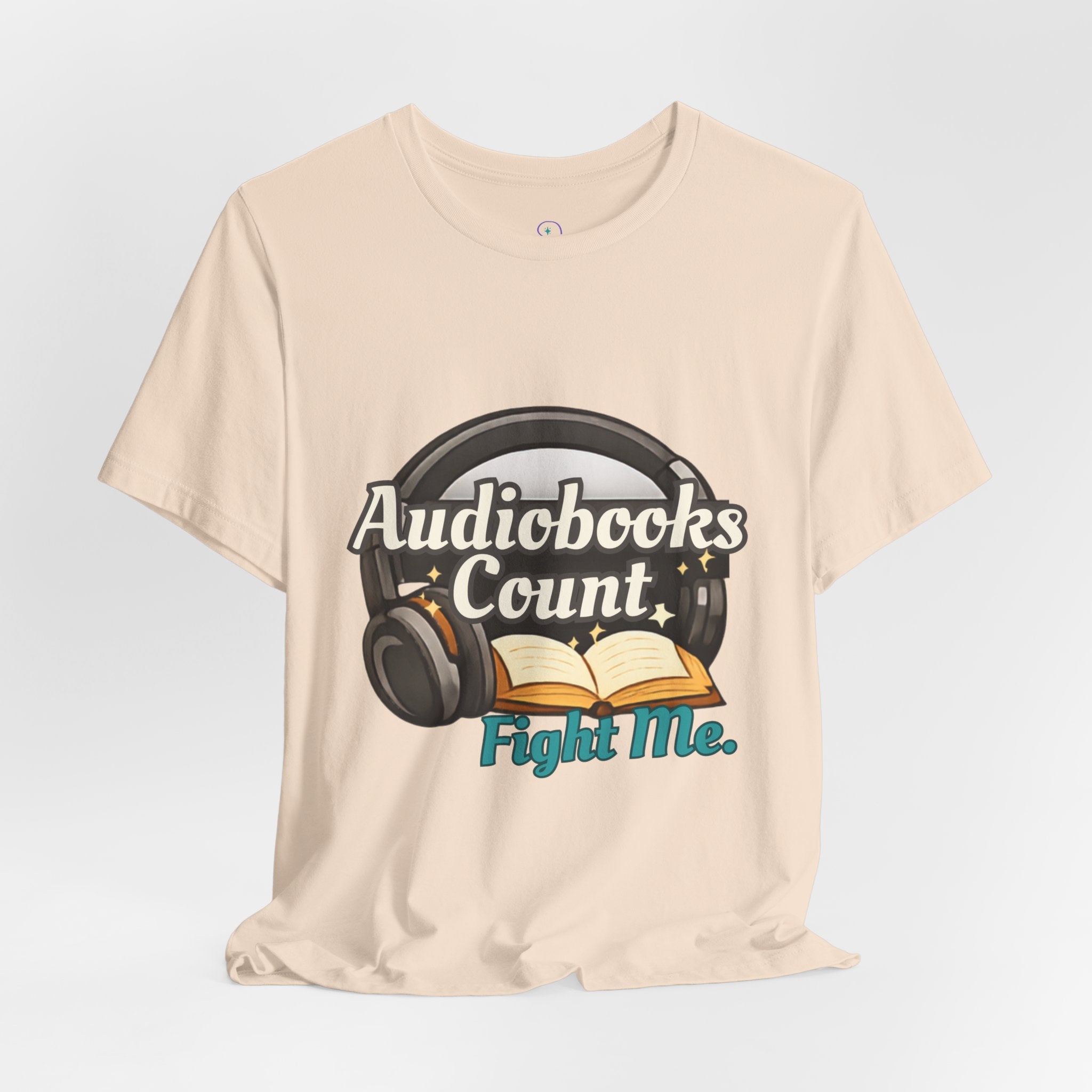 Audiobooks Count T‑Shirt — "Audiobooks Count. Fight Me." Graphic Tee for Book Lovers