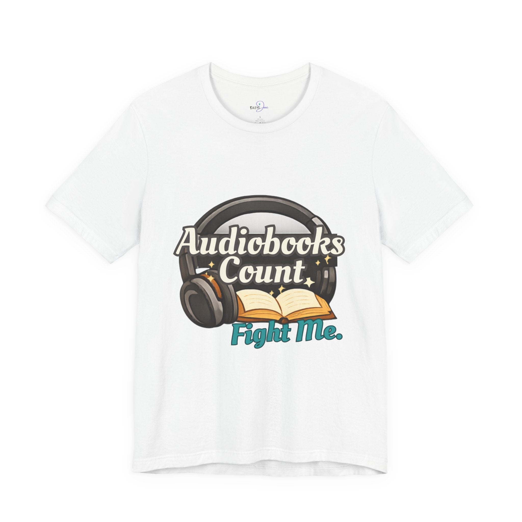 Audiobooks Count T‑Shirt — "Audiobooks Count. Fight Me." Graphic Tee for Book Lovers