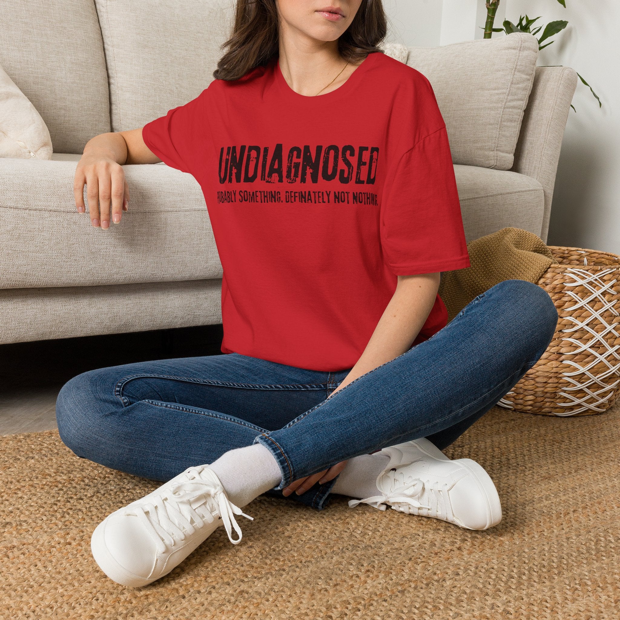 Undiagnosed Probably Something Definitely Not Nothing Adult T-Shirt