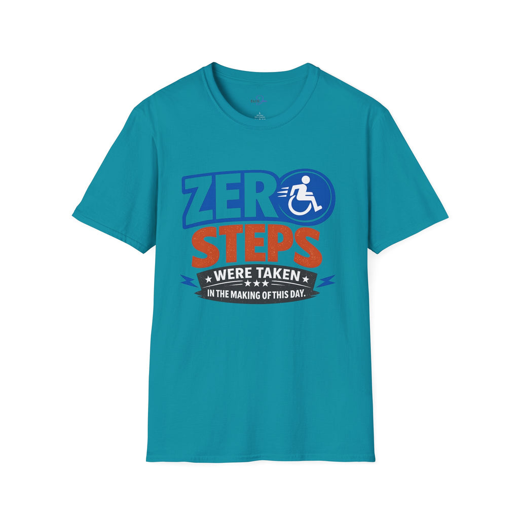 Zero Steps Were Taken T-Shirt | Wheelchair Accessibility Graphic Tee