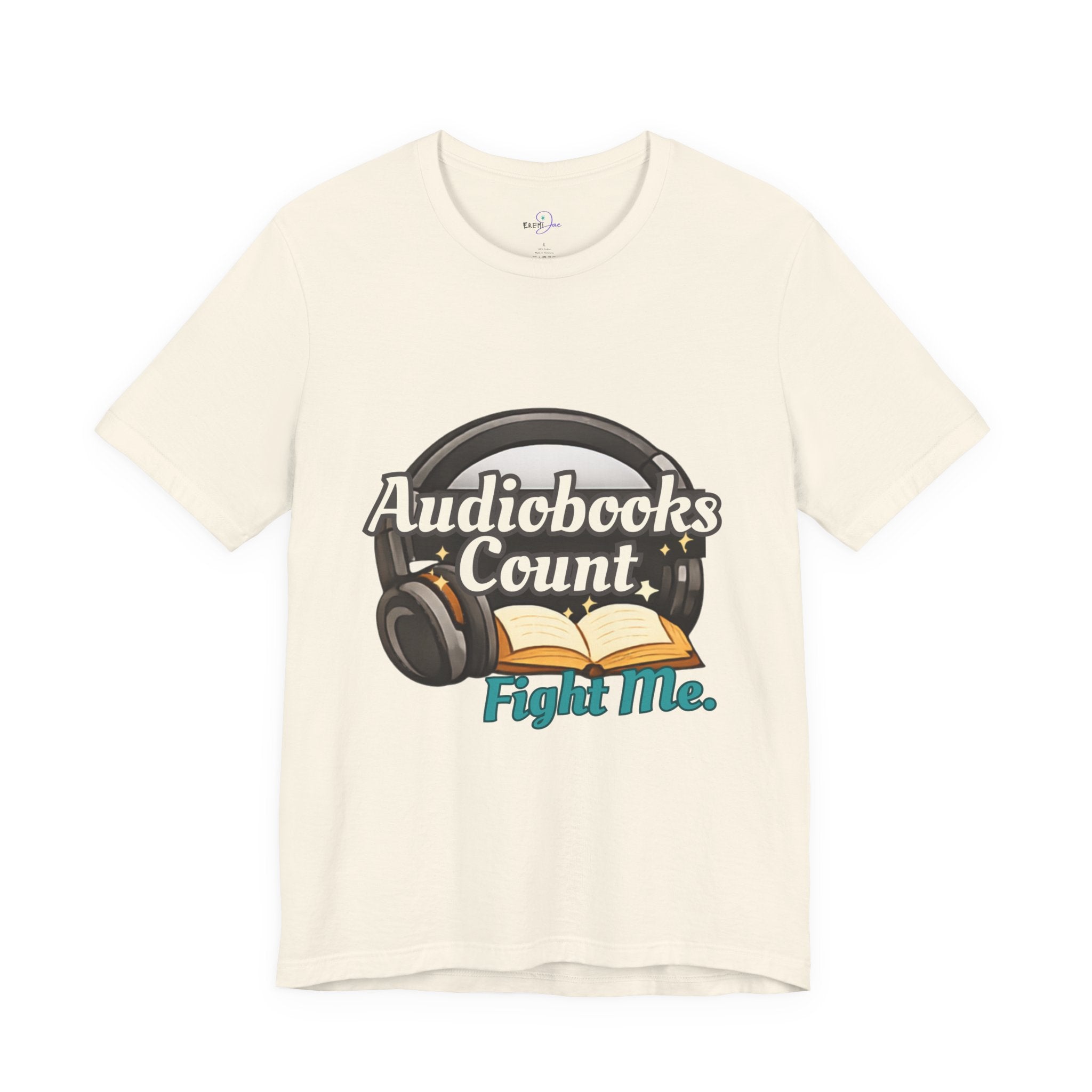 Audiobooks Count T‑Shirt — "Audiobooks Count. Fight Me." Graphic Tee for Book Lovers