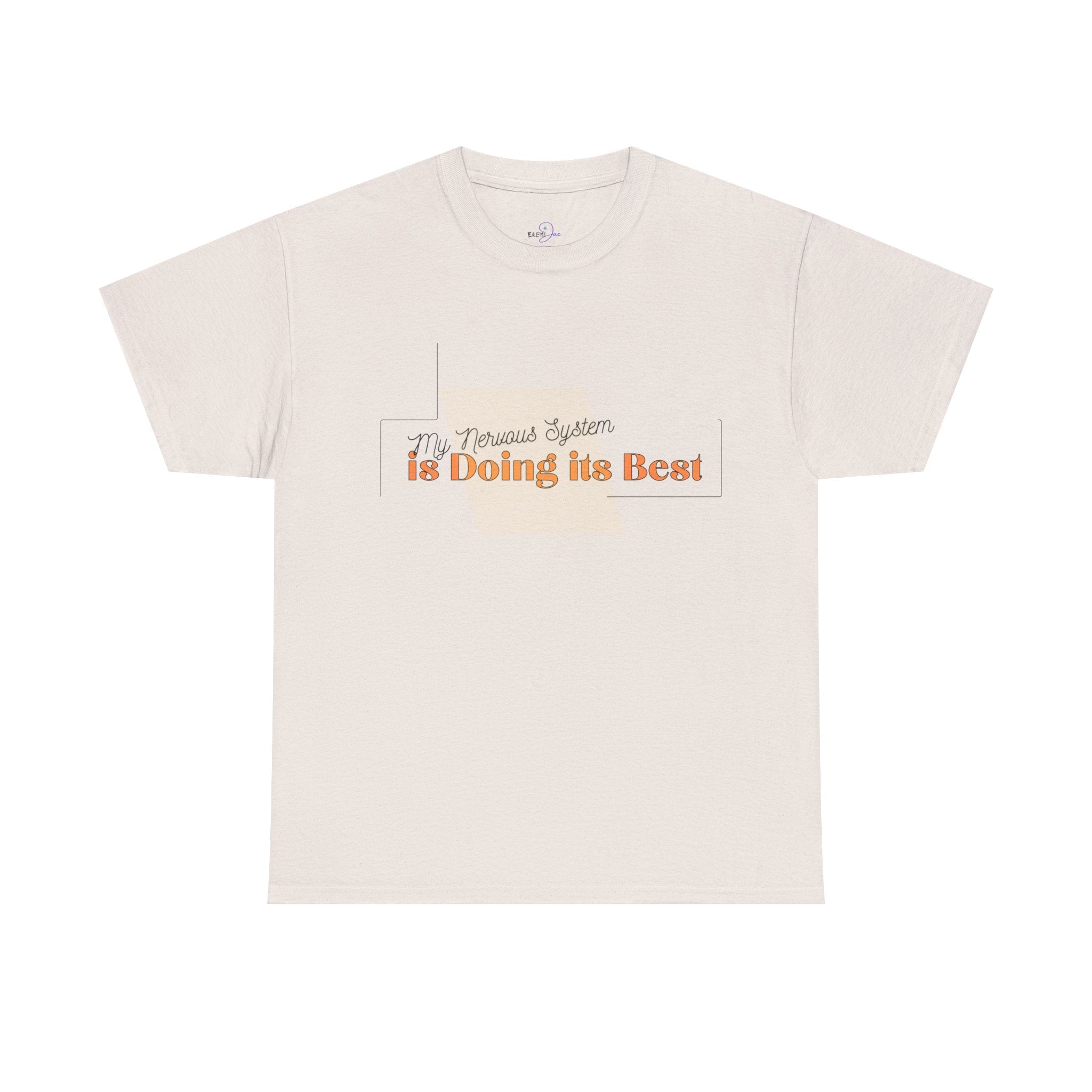 My Nervous System is Doing it's Best Adult T-Shirt