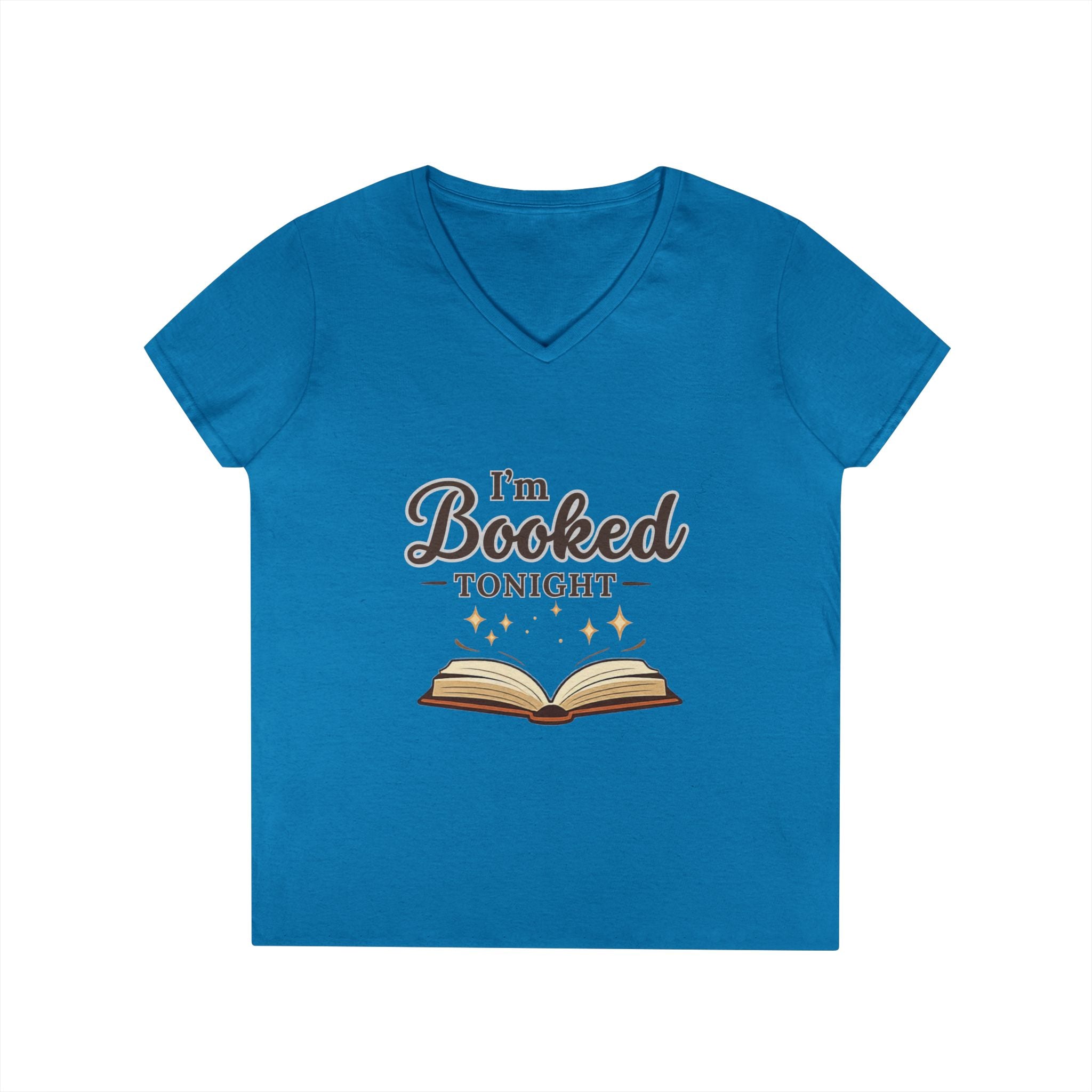 I'm Booked Tonight Ladies' V-Neck T-Shirt