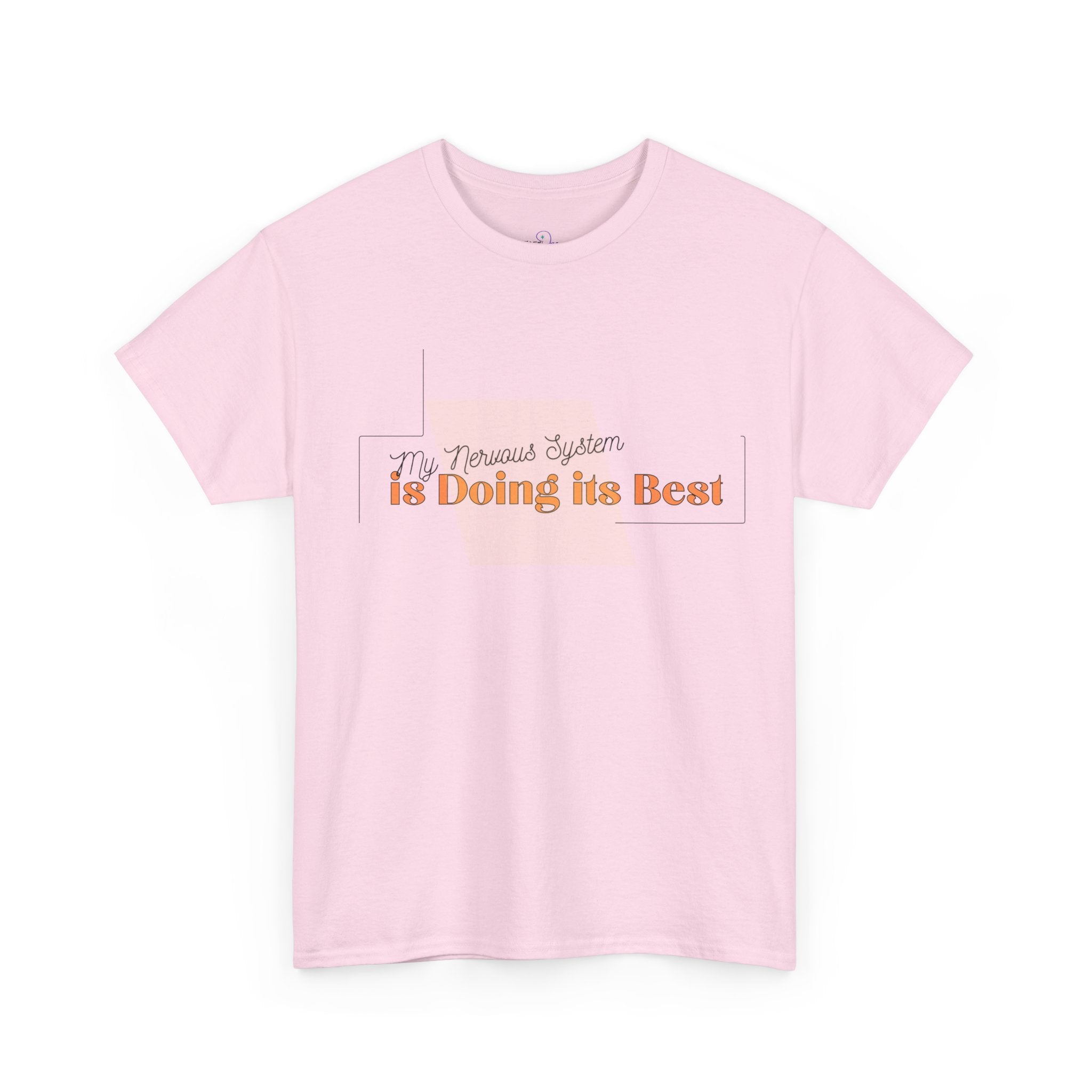 My Nervous System is Doing it's Best Adult T-Shirt