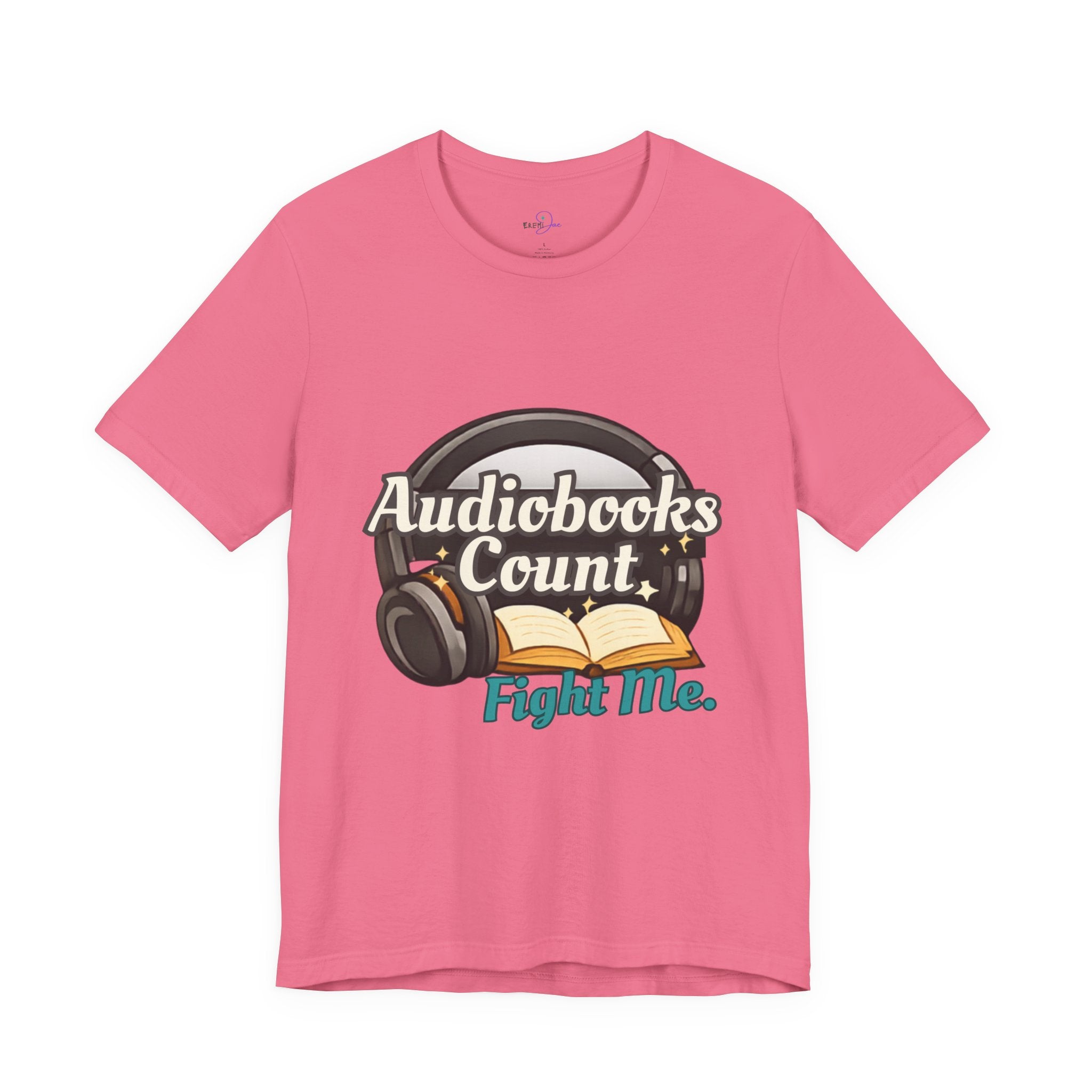 Audiobooks Count T‑Shirt — "Audiobooks Count. Fight Me." Graphic Tee for Book Lovers