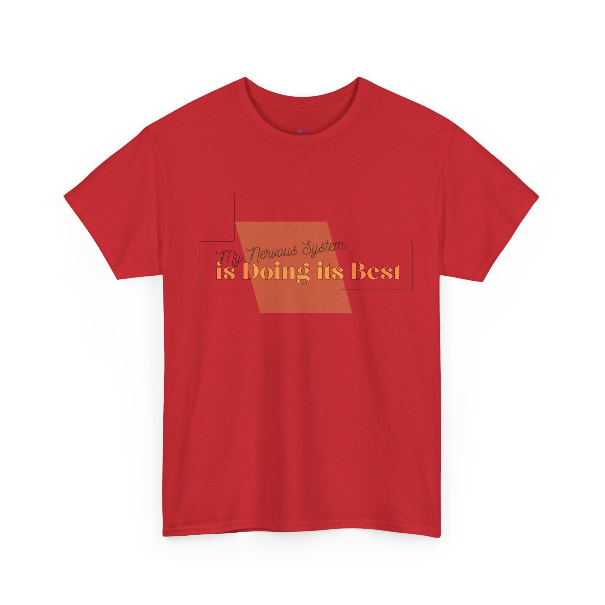 My Nervous System is Doing it's Best Adult T-Shirt