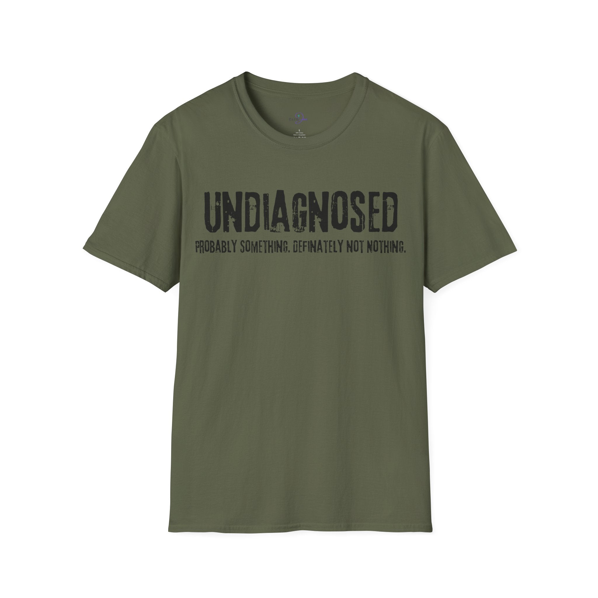 Undiagnosed Probably Something Definitely Not Nothing Adult T-Shirt