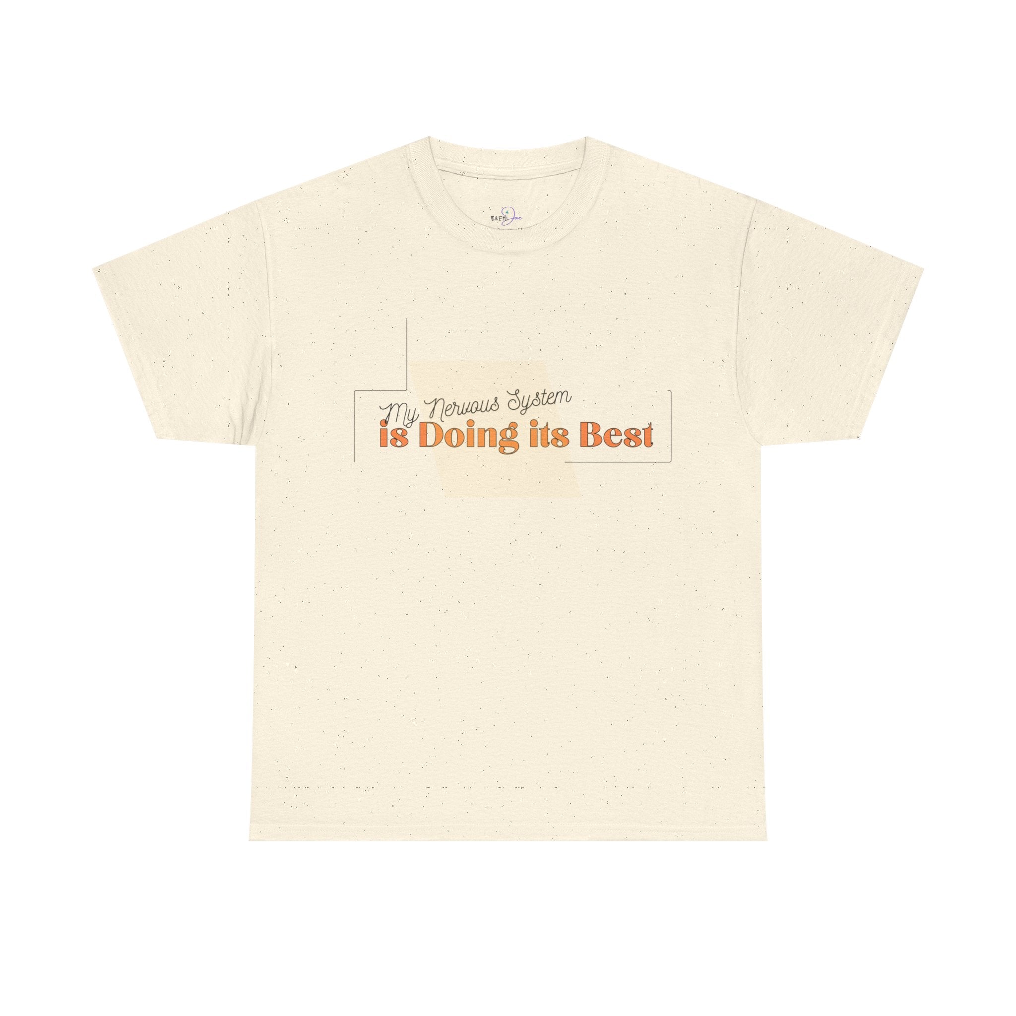 My Nervous System is Doing it's Best Adult T-Shirt