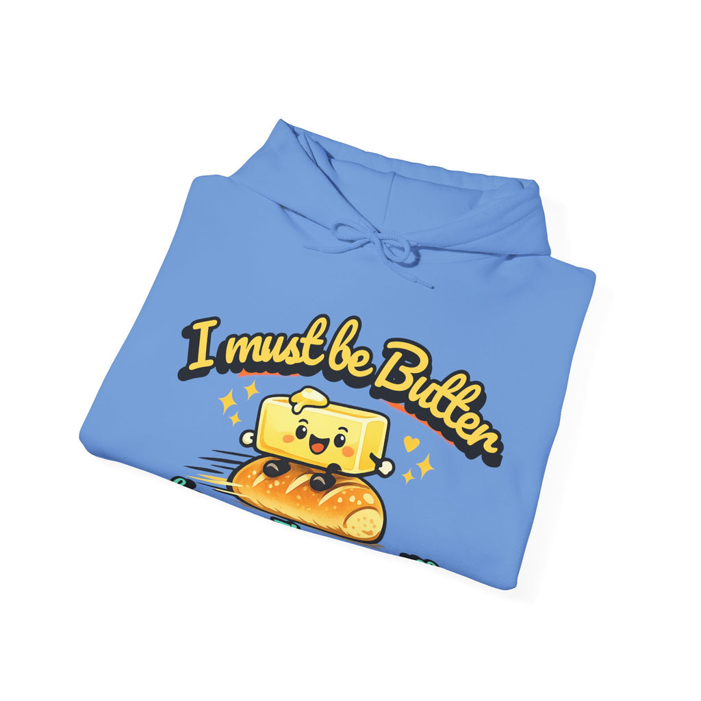 I Must Be Butter because Im on a Roll Hoodie | Cute Butter Illustration