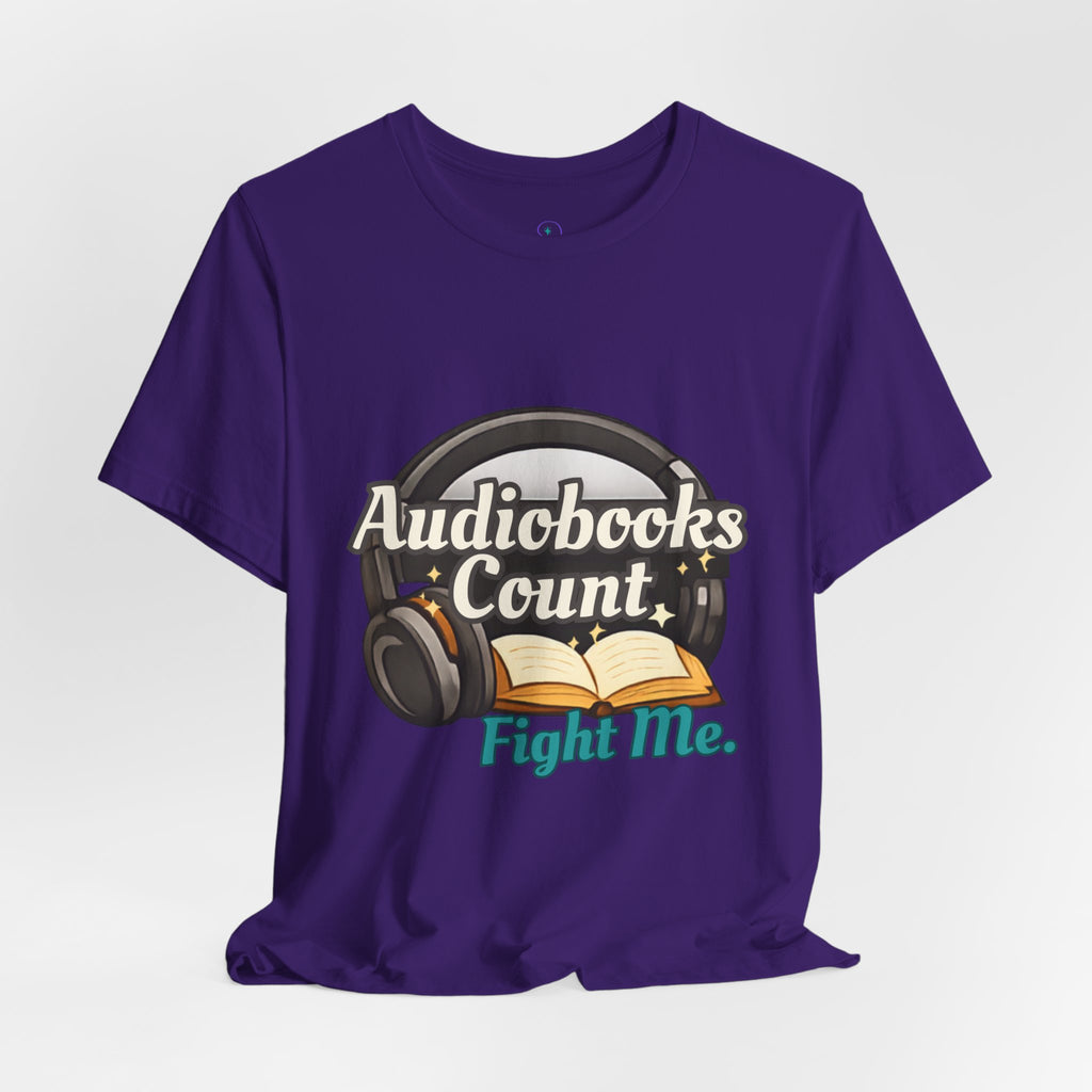 Audiobooks Count T‑Shirt — "Audiobooks Count. Fight Me." Graphic Tee for Book Lovers