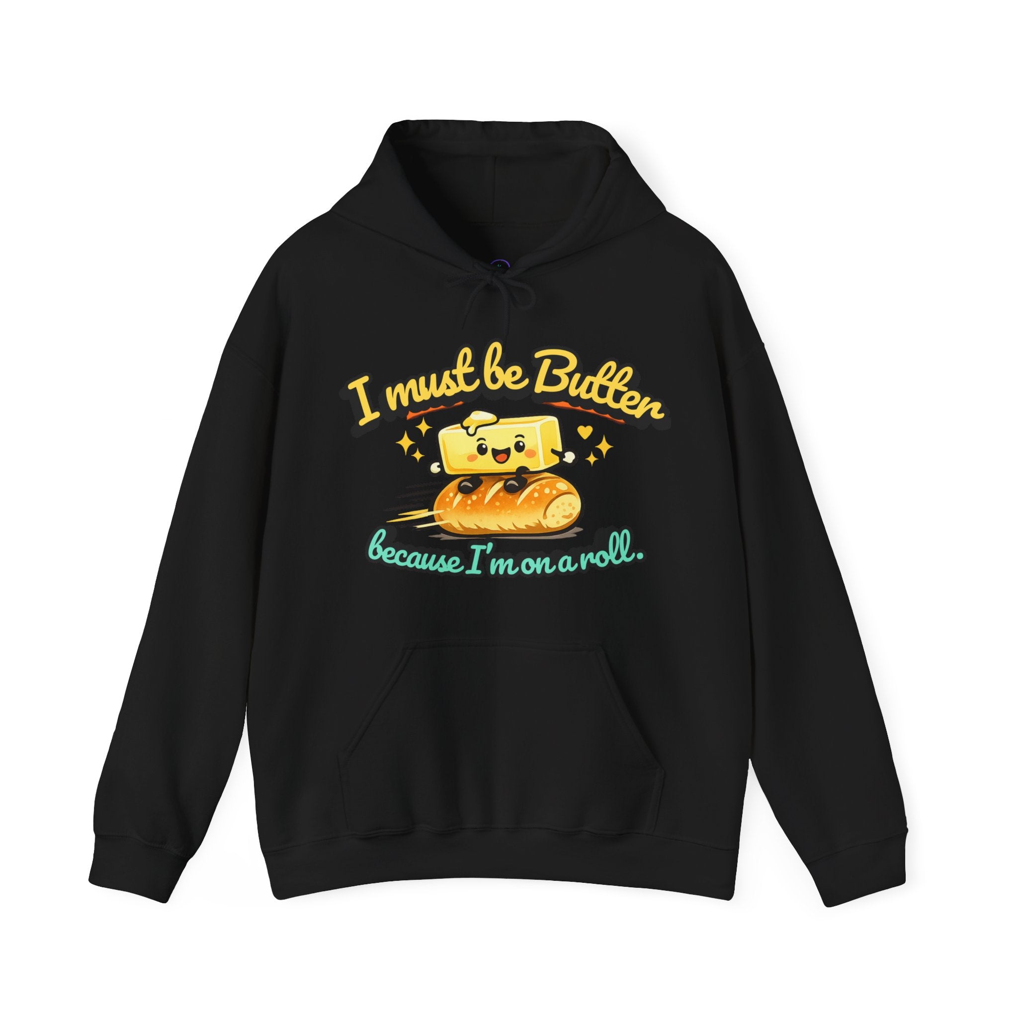 I Must Be Butter because Im on a Roll Hoodie | Cute Butter Illustration