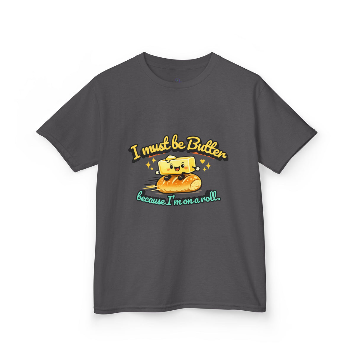 I Must Be Butter because I'm on a roll Kids Tee | Cute Butter Toast Cartoon, Playful Food Shirt
