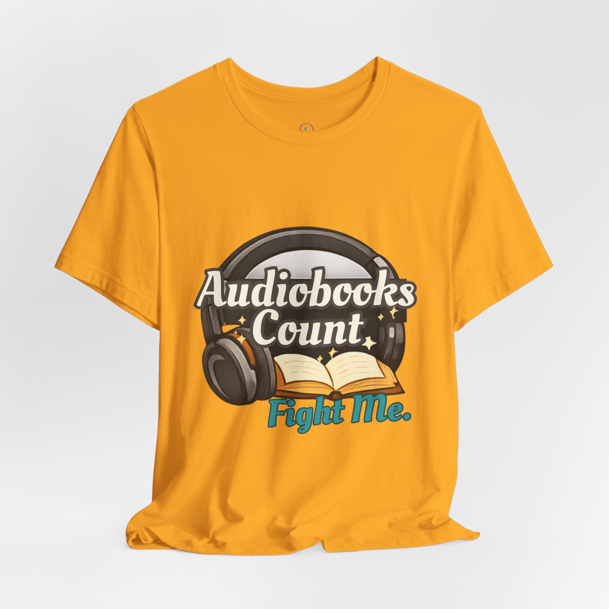 Audiobooks Count T‑Shirt — "Audiobooks Count. Fight Me." Graphic Tee for Book Lovers