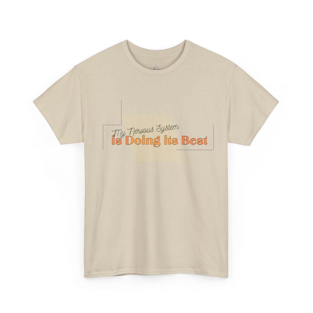 My Nervous System is Doing it's Best Adult T-Shirt