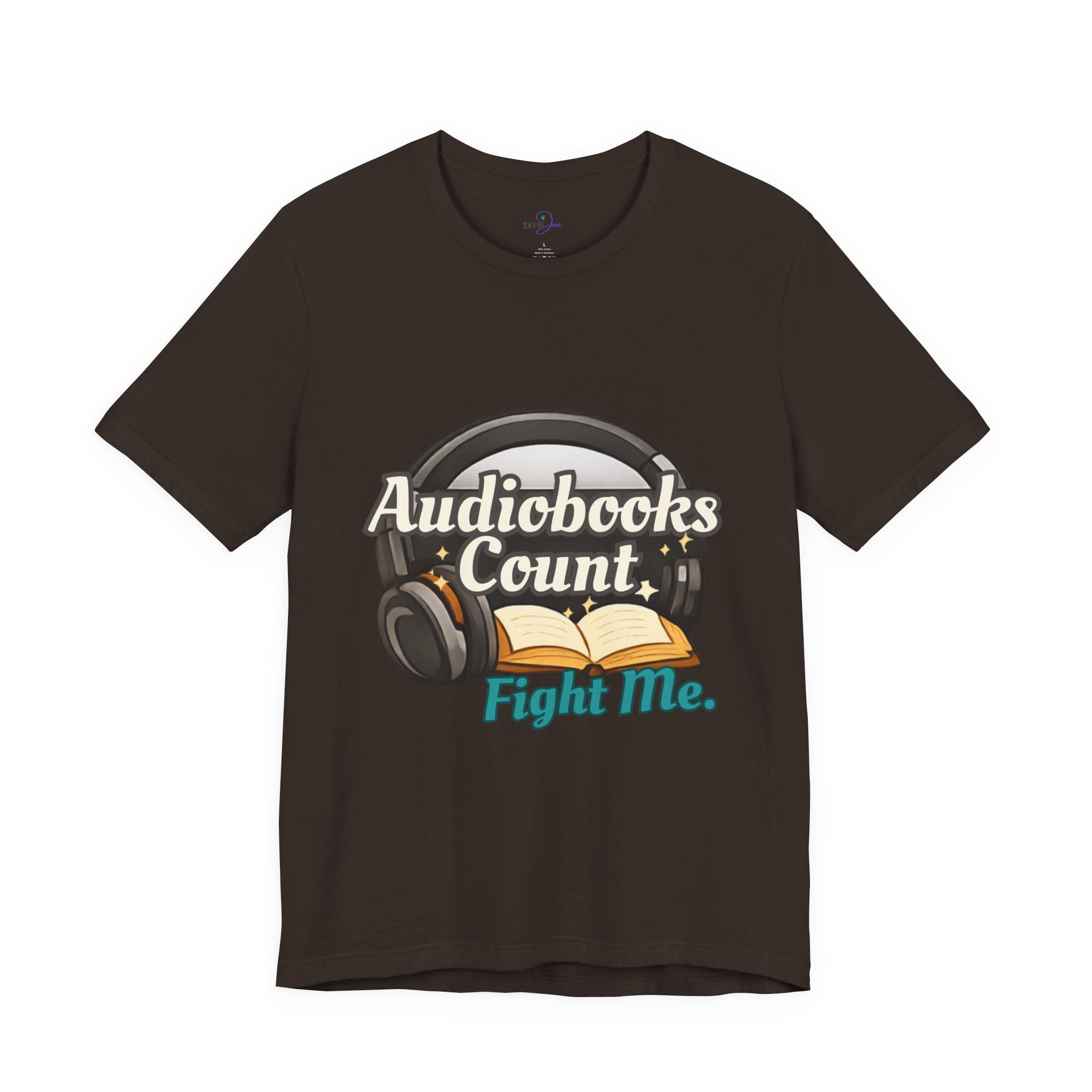 Audiobooks Count T‑Shirt — "Audiobooks Count. Fight Me." Graphic Tee for Book Lovers
