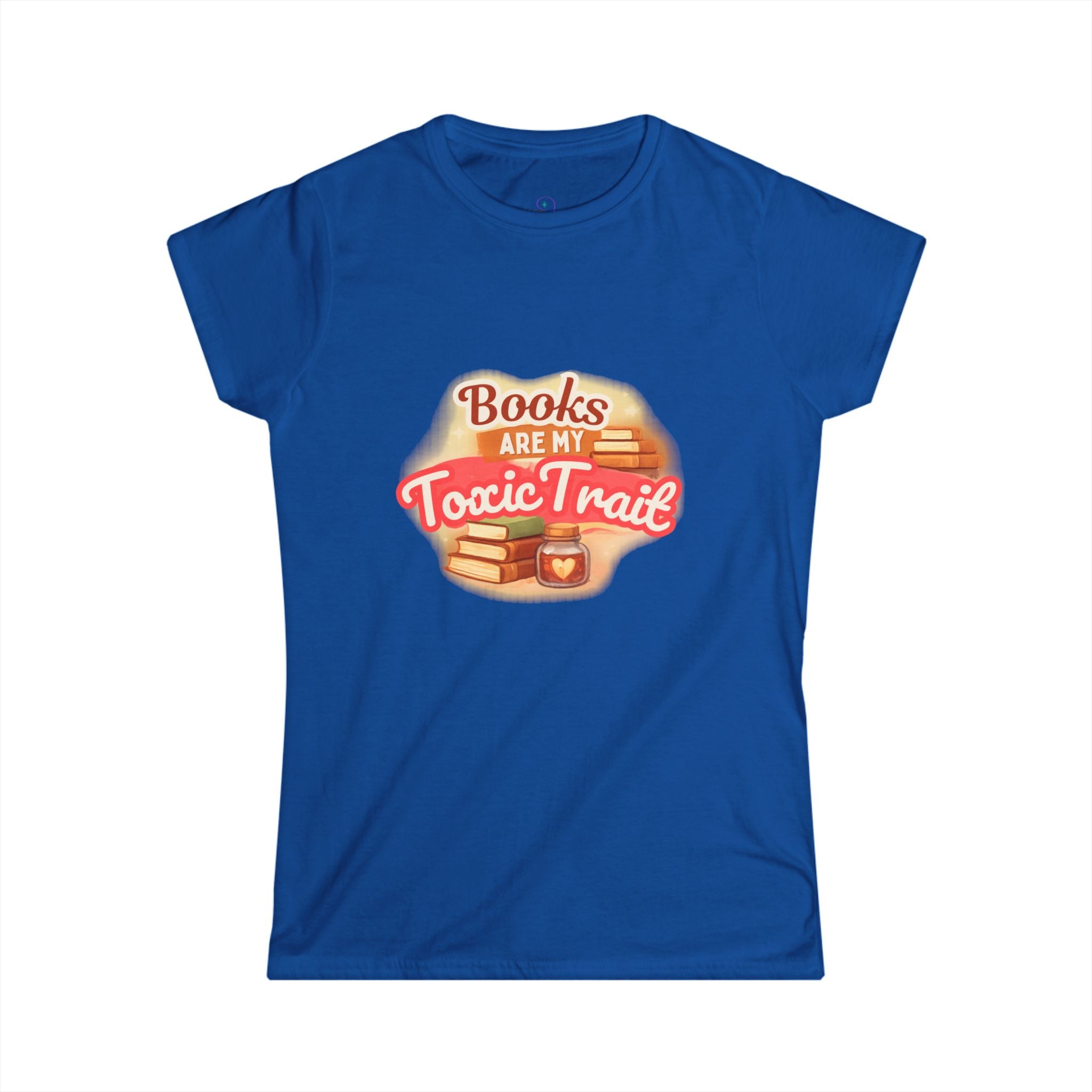 Books Are My Toxic Trait Women's Tee
