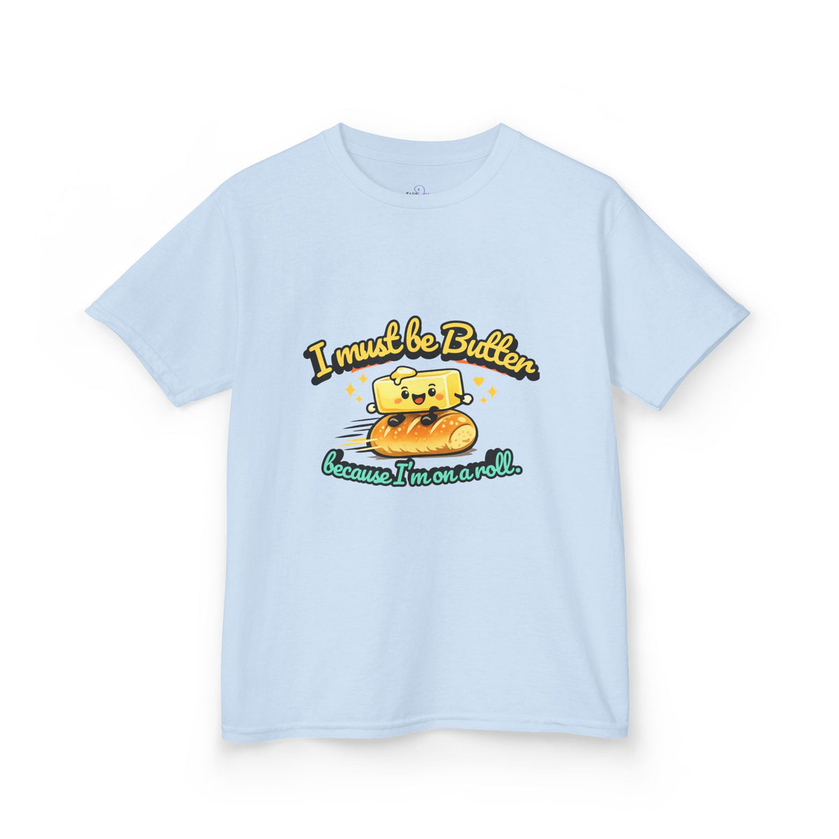 I Must Be Butter because I'm on a roll Kids Tee | Cute Butter Toast Cartoon, Playful Food Shirt