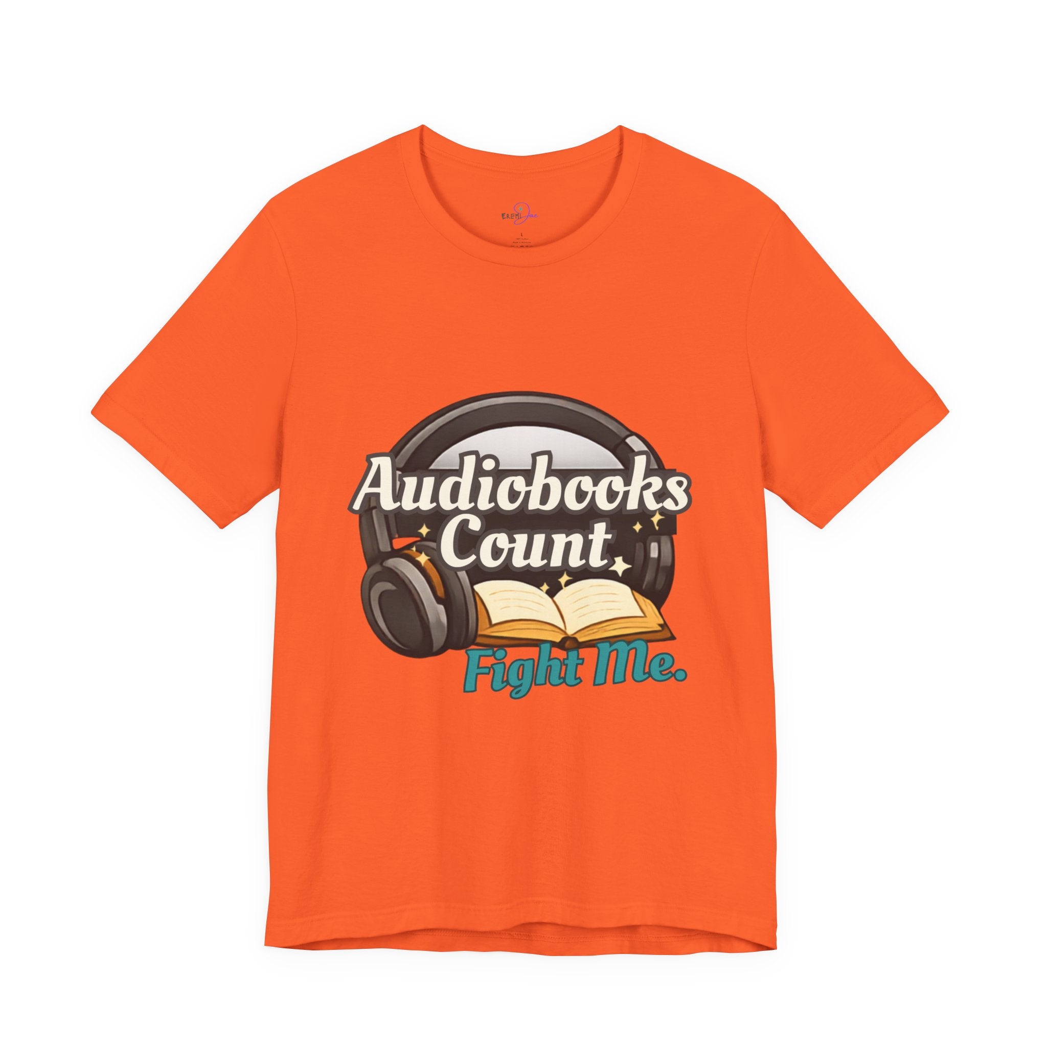 Audiobooks Count T‑Shirt — "Audiobooks Count. Fight Me." Graphic Tee for Book Lovers