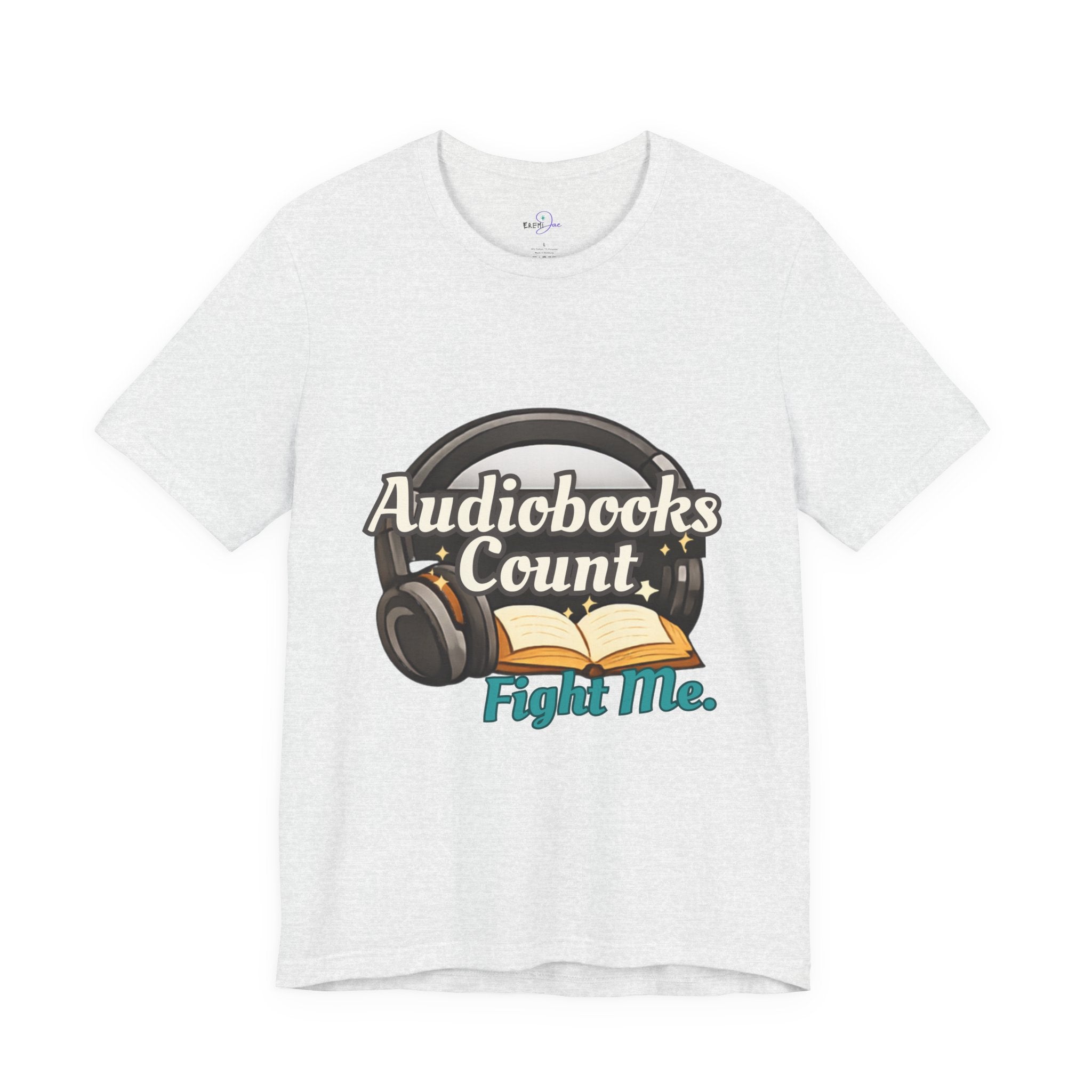 Audiobooks Count T‑Shirt — "Audiobooks Count. Fight Me." Graphic Tee for Book Lovers