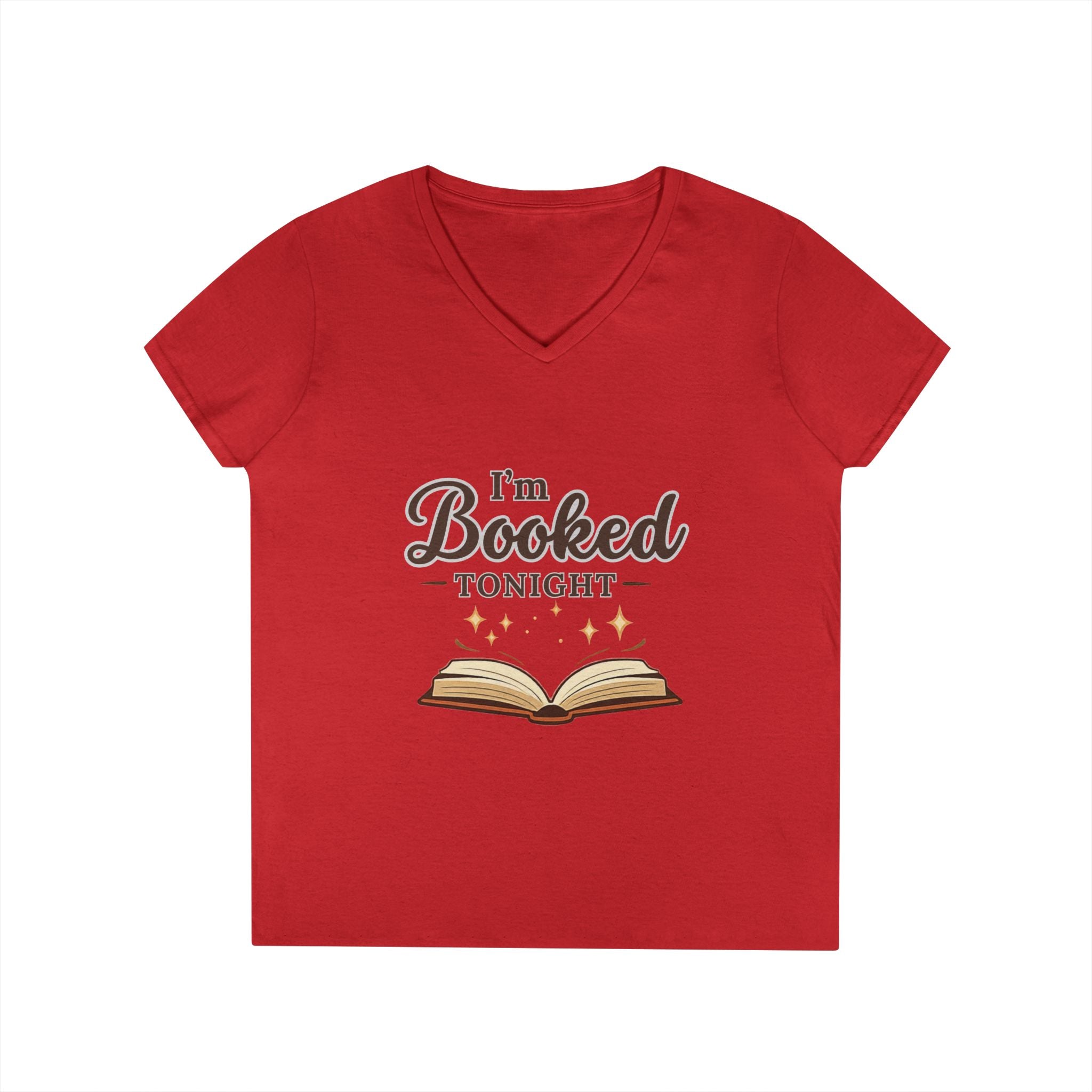 I'm Booked Tonight Ladies' V-Neck T-Shirt