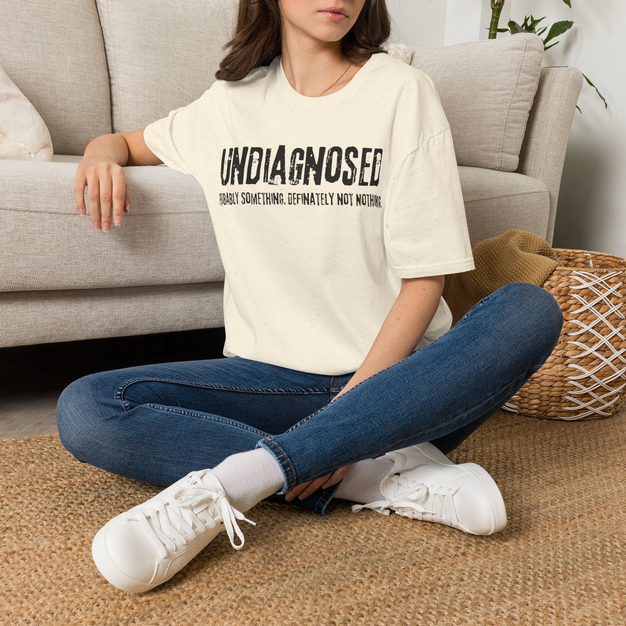 Undiagnosed Probably Something Definitely Not Nothing Adult T-Shirt