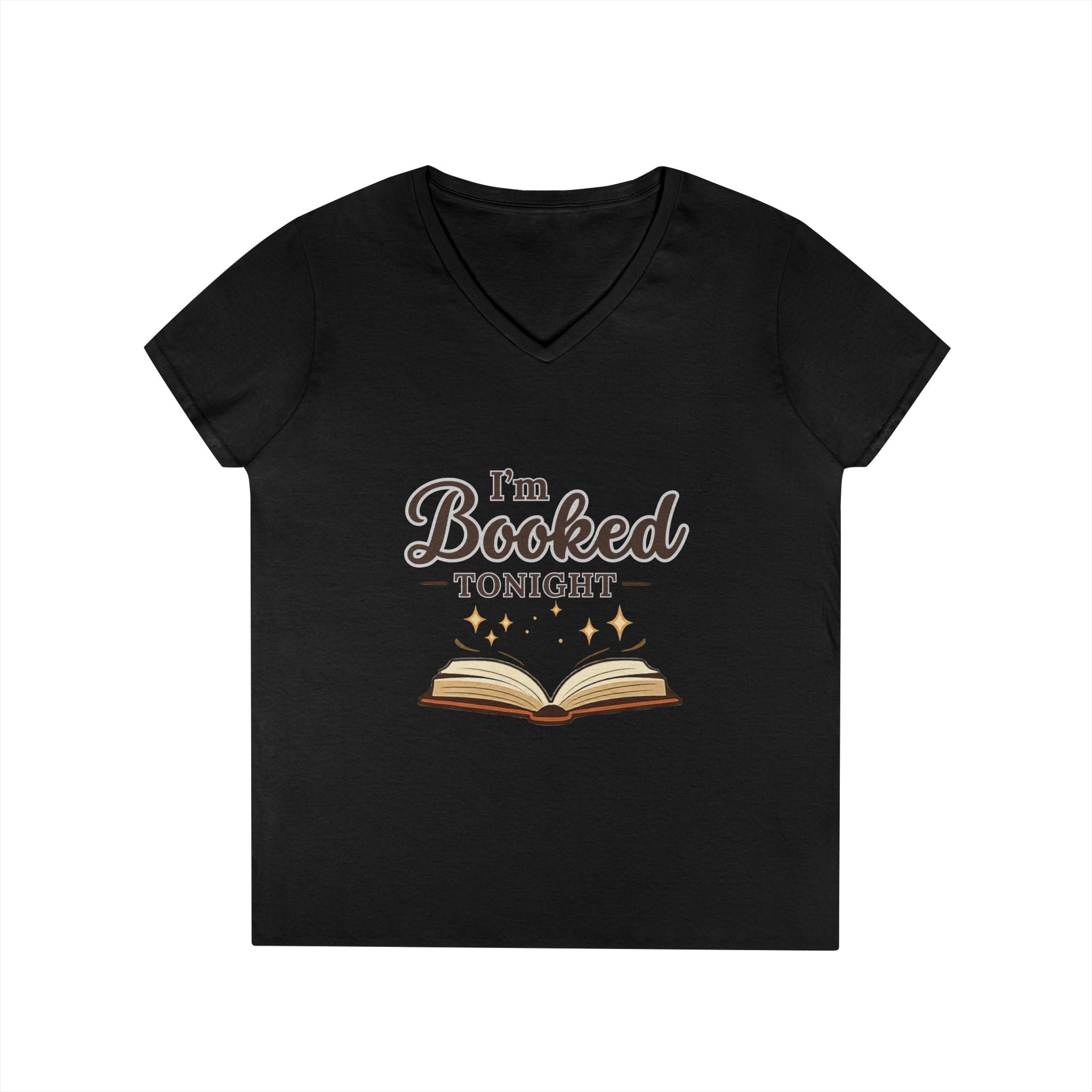 I'm Booked Tonight Ladies' V-Neck T-Shirt