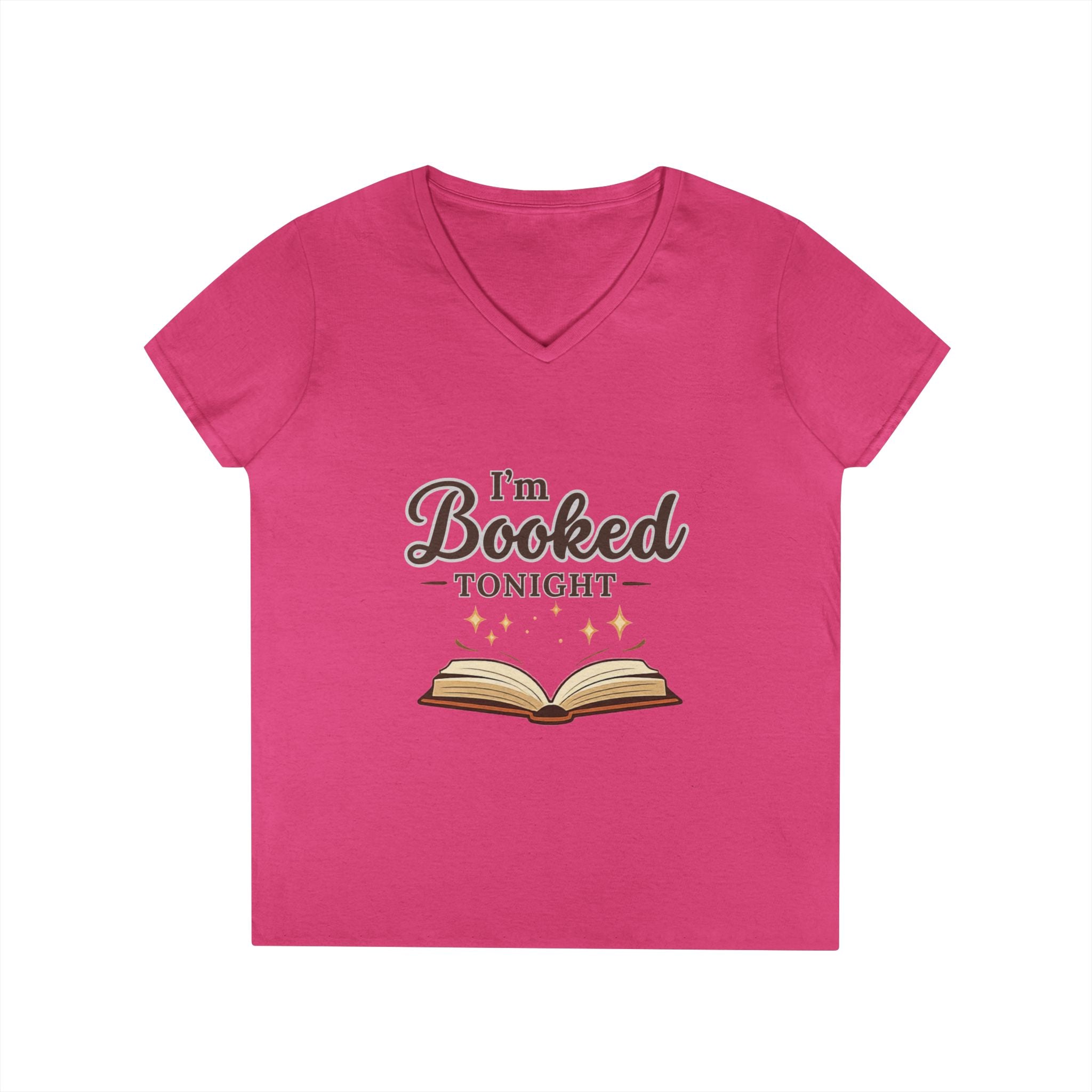 I'm Booked Tonight Ladies' V-Neck T-Shirt