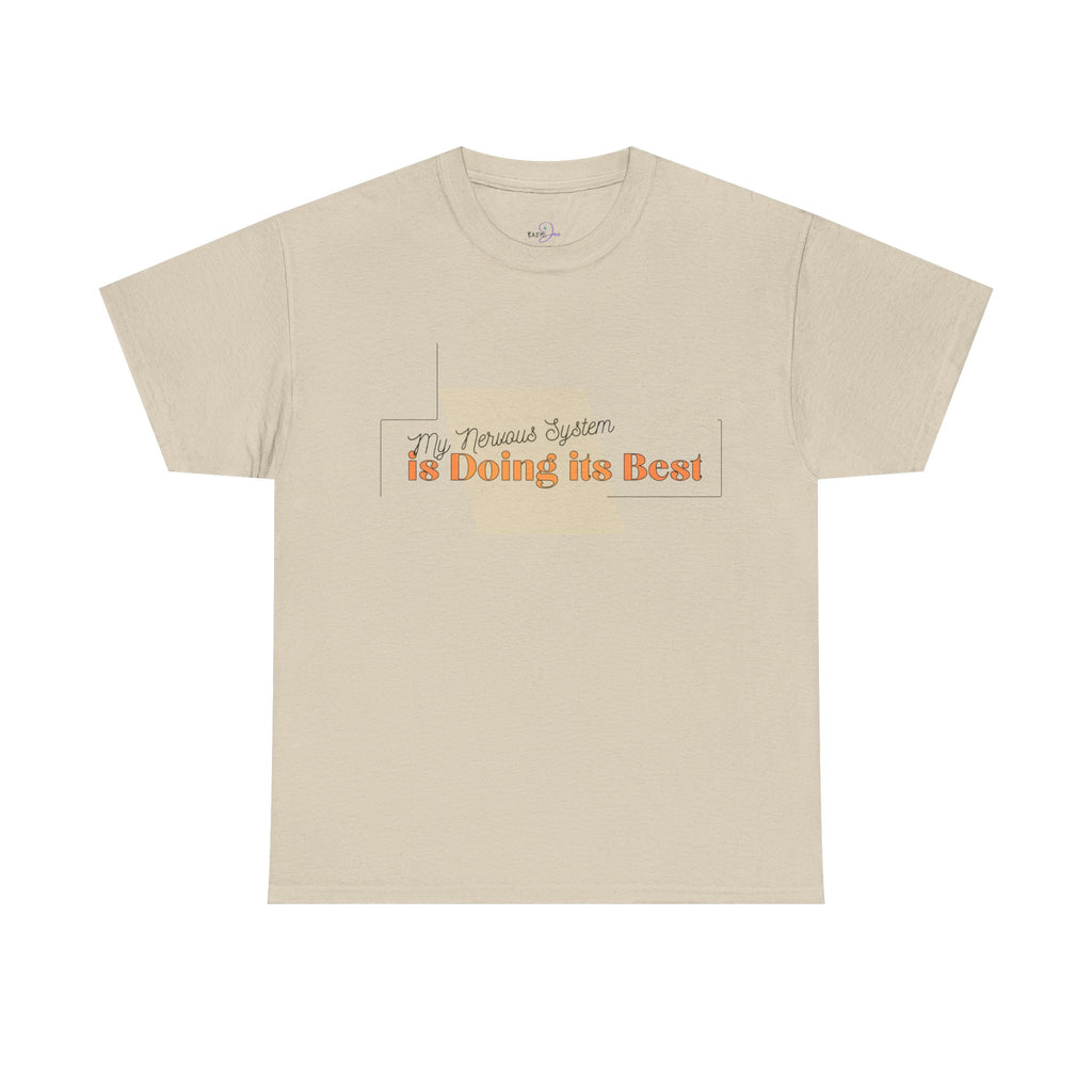 My Nervous System is Doing it's Best Adult T-Shirt