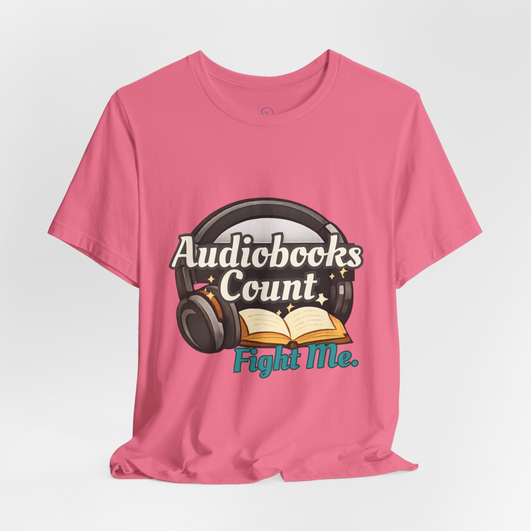 Audiobooks Count T‑Shirt — "Audiobooks Count. Fight Me." Graphic Tee for Book Lovers