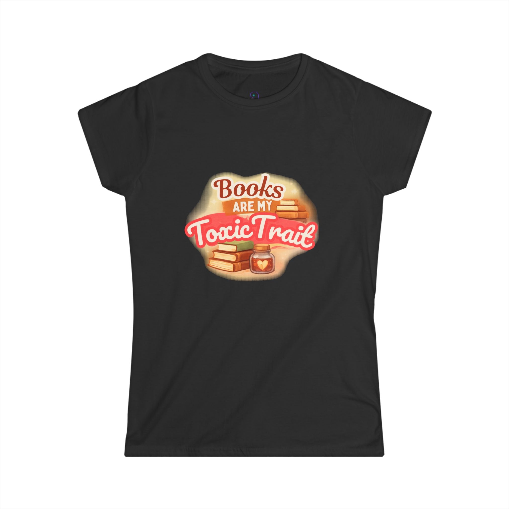 Books Are My Toxic Trait Women's Tee