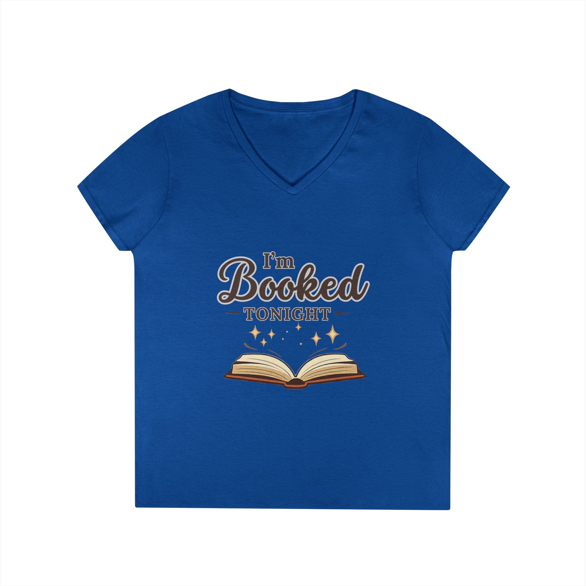 I'm Booked Tonight Ladies' V-Neck T-Shirt