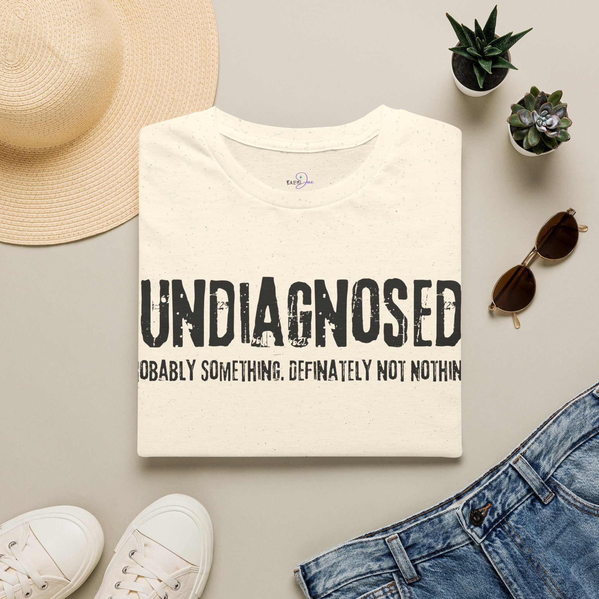 Undiagnosed Probably Something Definitely Not Nothing Adult T-Shirt