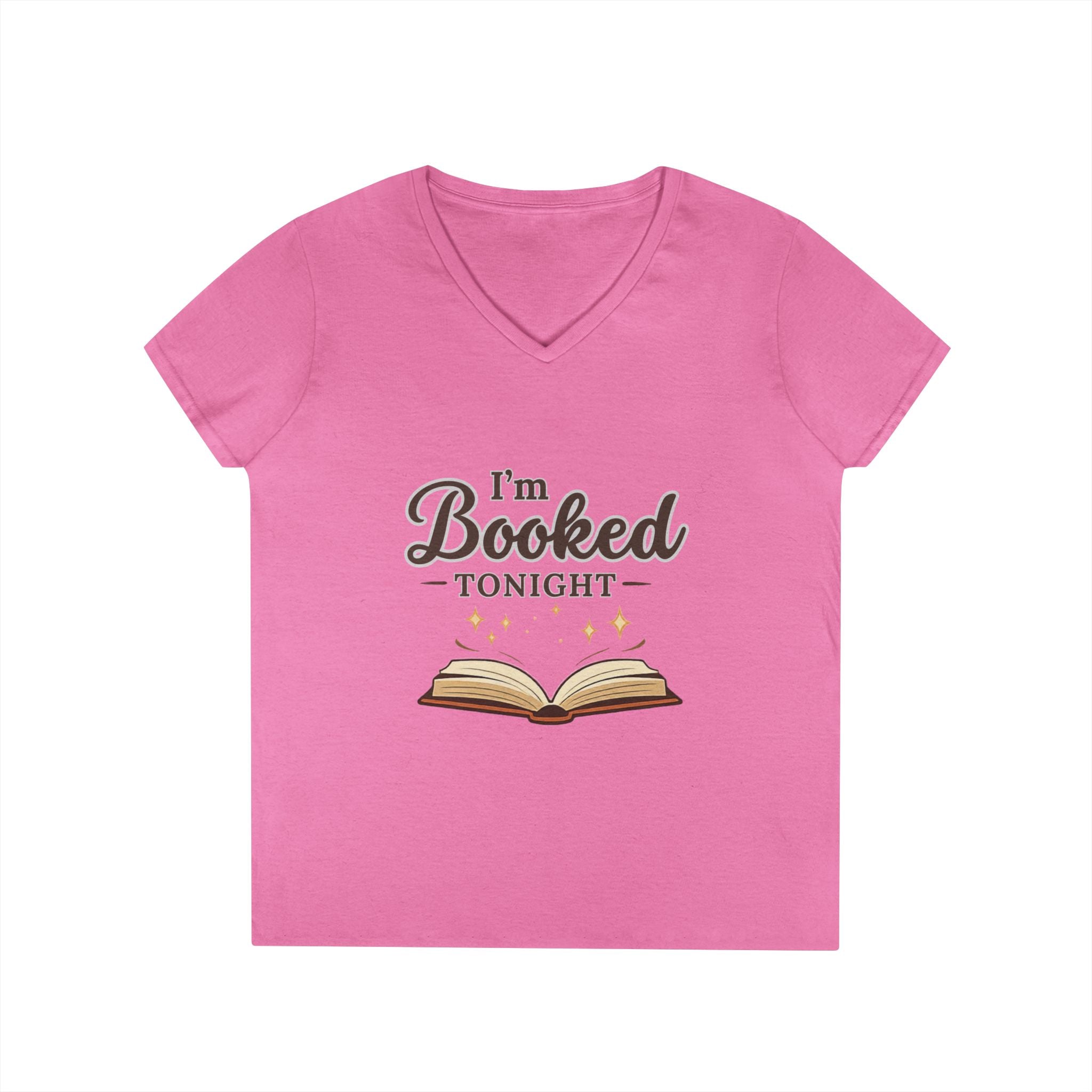 I'm Booked Tonight Ladies' V-Neck T-Shirt