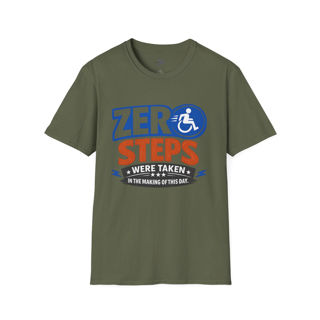 Zero Steps Were Taken T-Shirt | Wheelchair Accessibility Graphic Tee
